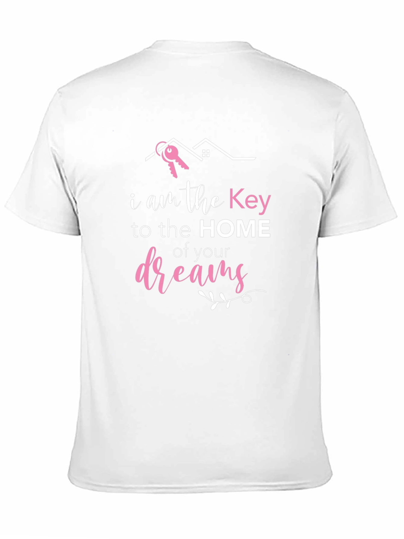 Key to Your Dreams Realtor T-Shirt