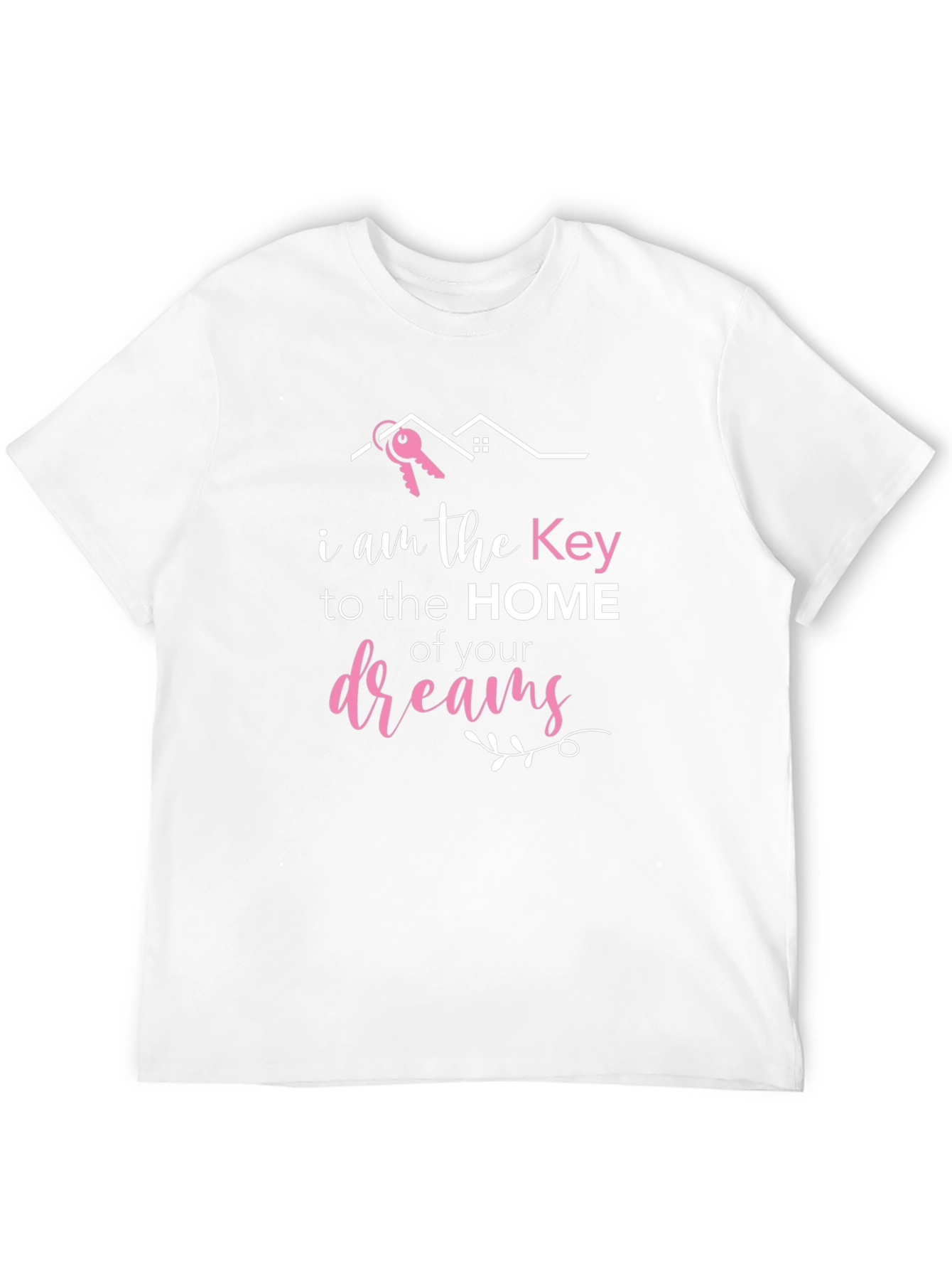 Key to Your Dreams Realtor T-Shirt