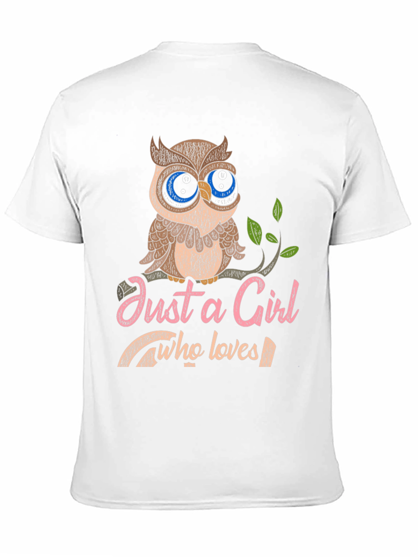 Just a Girl Who Loves Owls Graphic T-Shirt