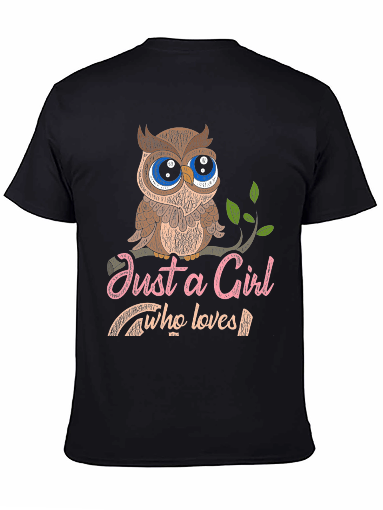 Just a Girl Who Loves Owls Graphic T-Shirt