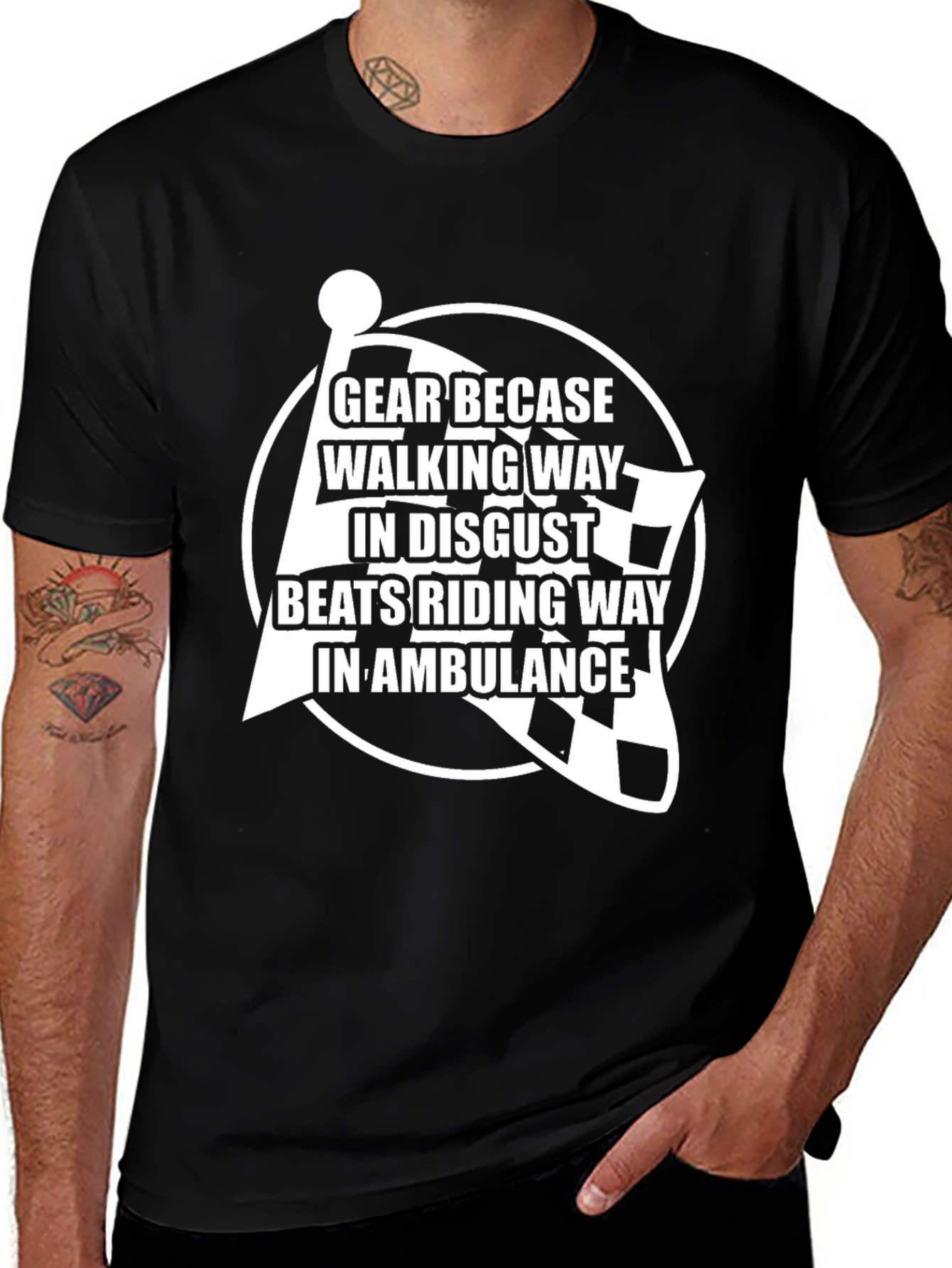 Gear Because Walking T-Shirt - Funny Biker Tee