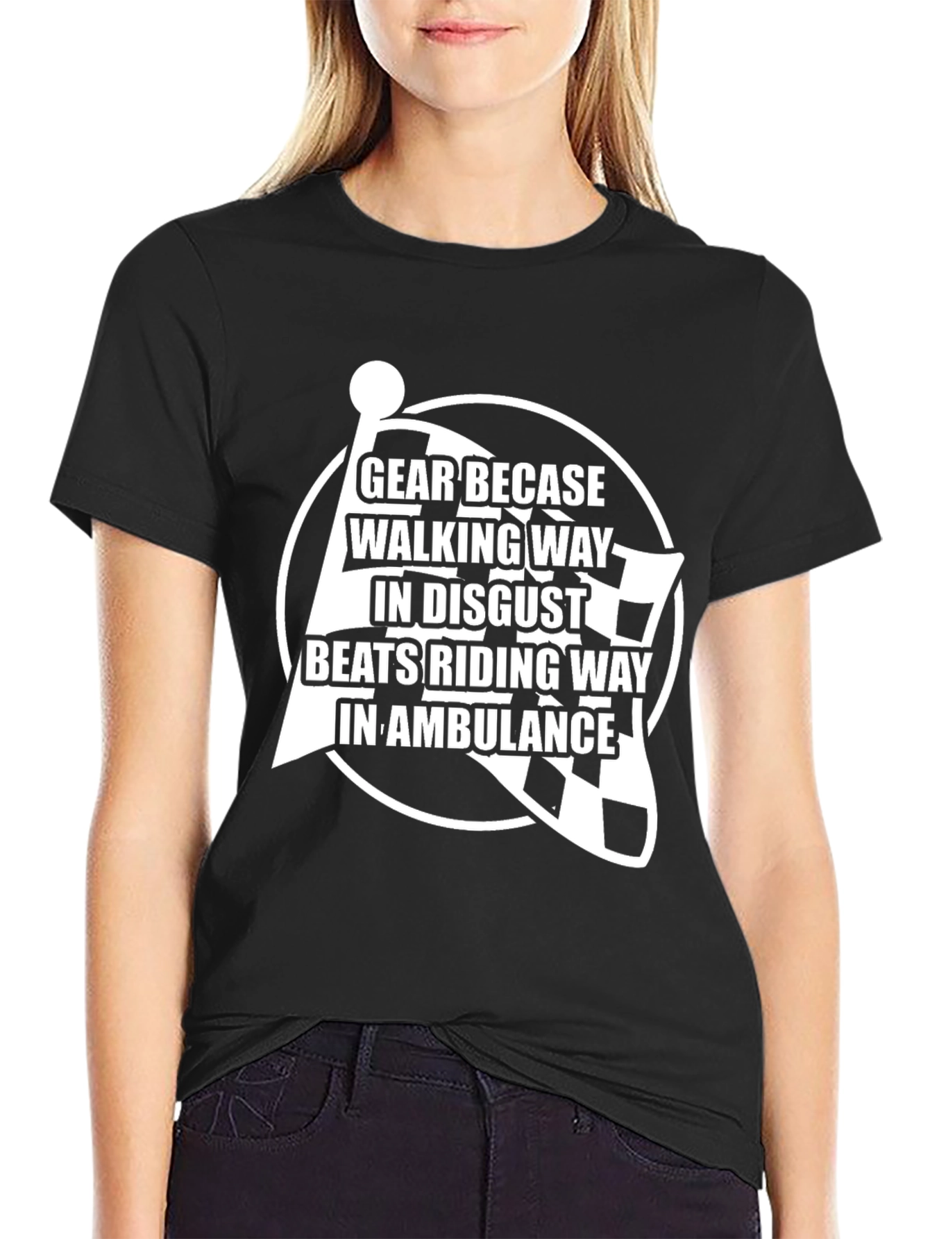 Gear Because Walking T-Shirt - Funny Biker Tee