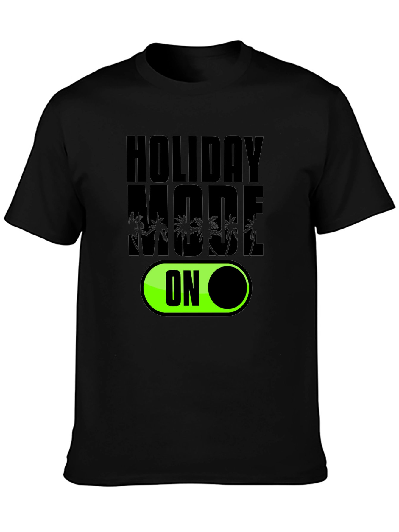 Holiday Mode ON Black Graphic Tee