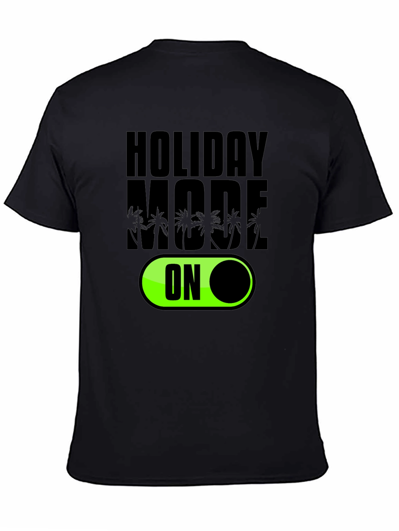 Holiday Mode ON Black Graphic Tee