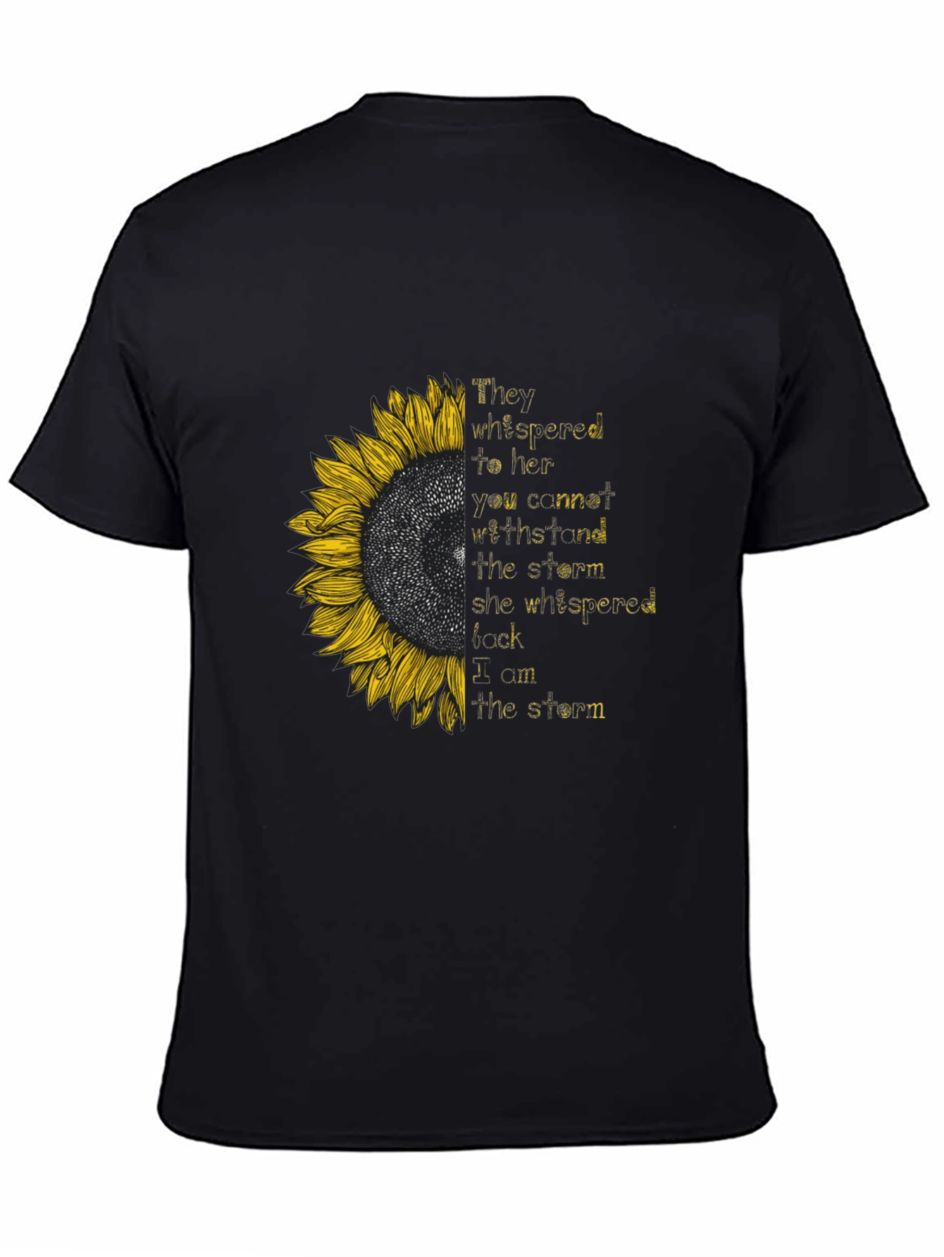Sunflower Empowerment T-Shirt - I Am The Storm