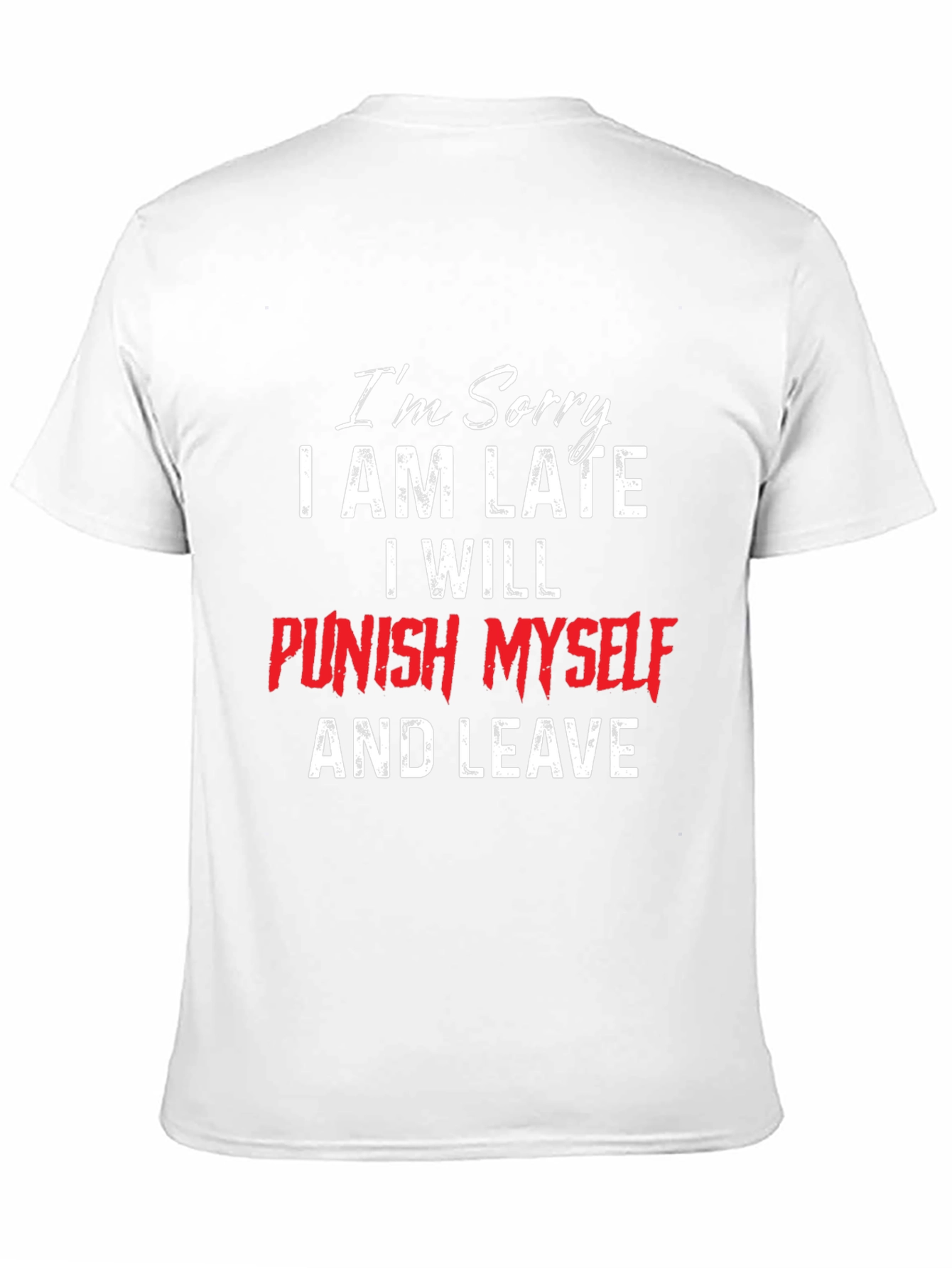 Funny Im Sorry T-Shirt