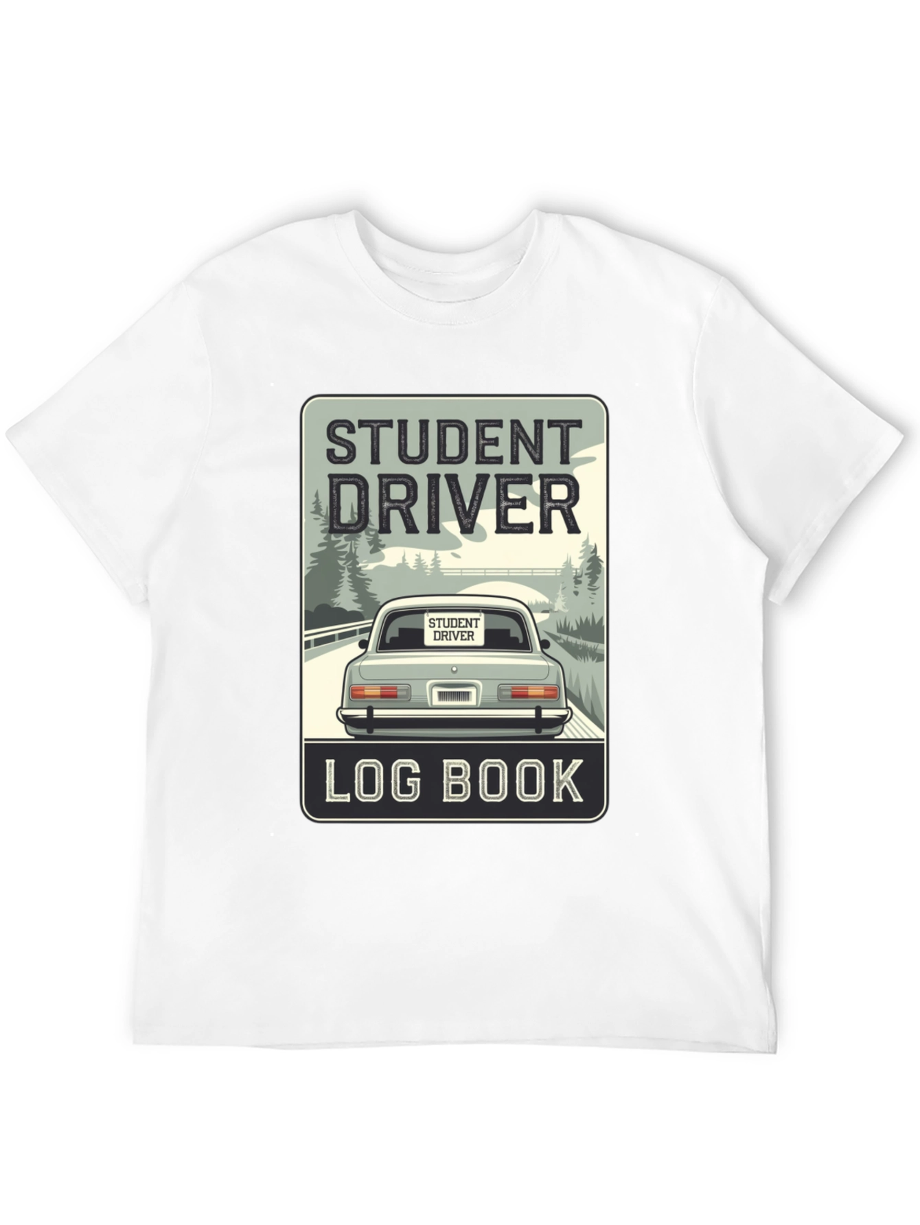 Student Driver Log Book T-Shirt - Driving School Tee
