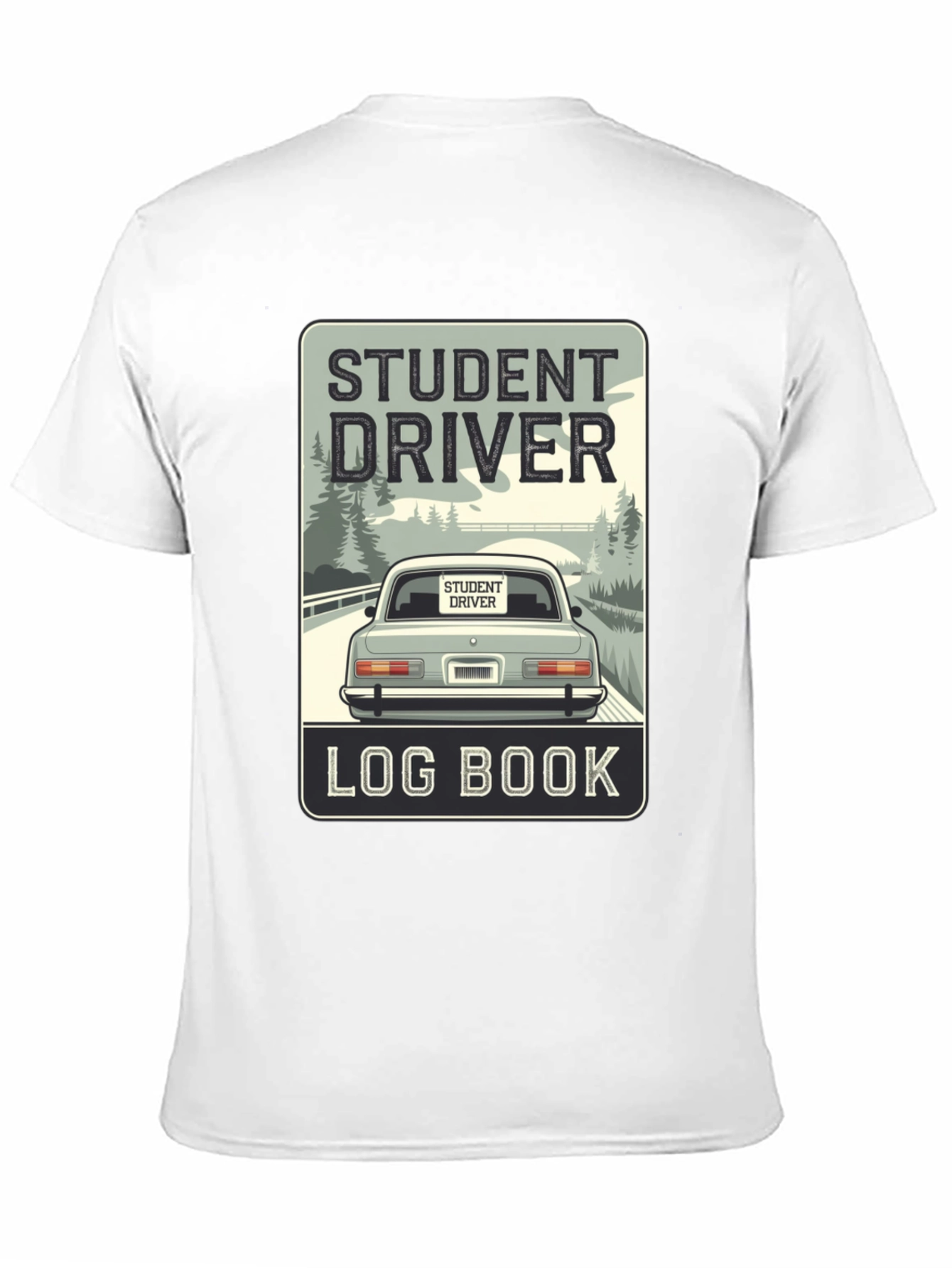 Student Driver Log Book T-Shirt - Driving School Tee