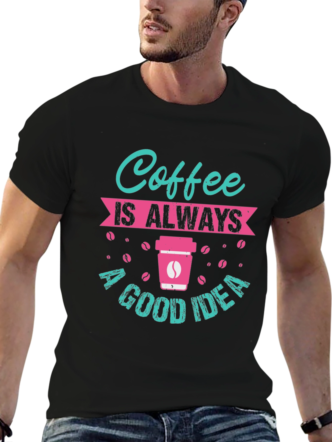 Coffee is Always a Good Idea T-Shirt