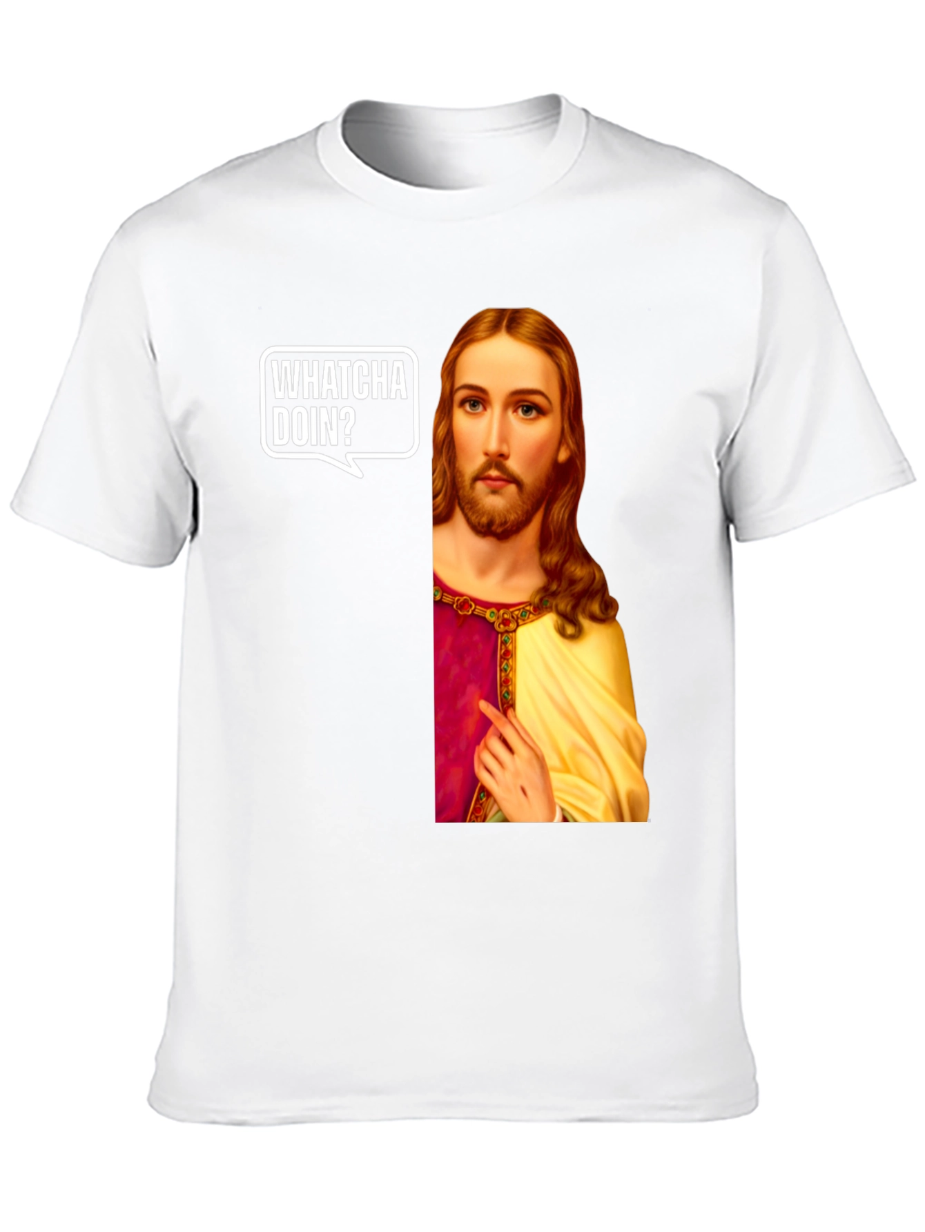 Whatcha Doin? Jesus T-Shirt