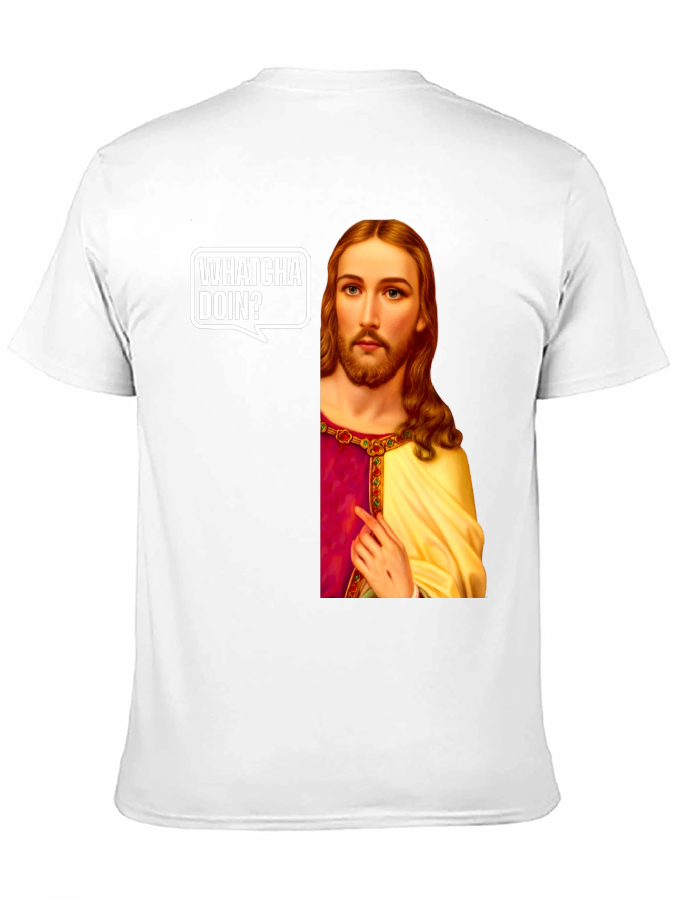 Whatcha Doin? Jesus T-Shirt
