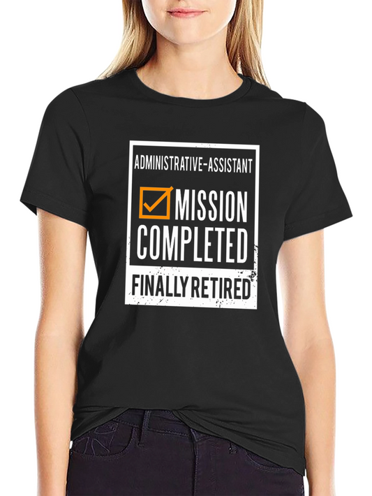 Administrative Assistant Retirement T-Shirt