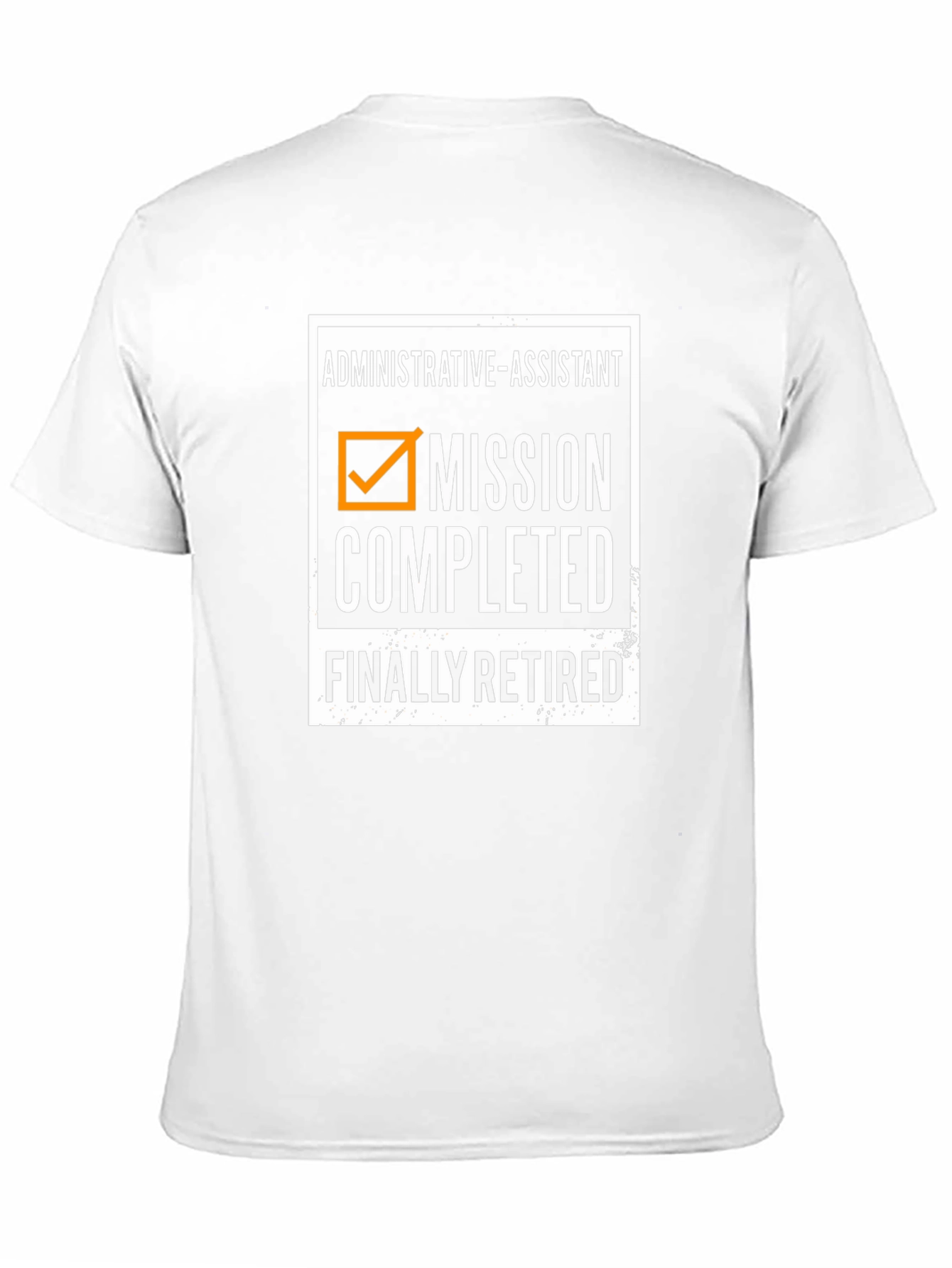 Administrative Assistant Retirement T-Shirt