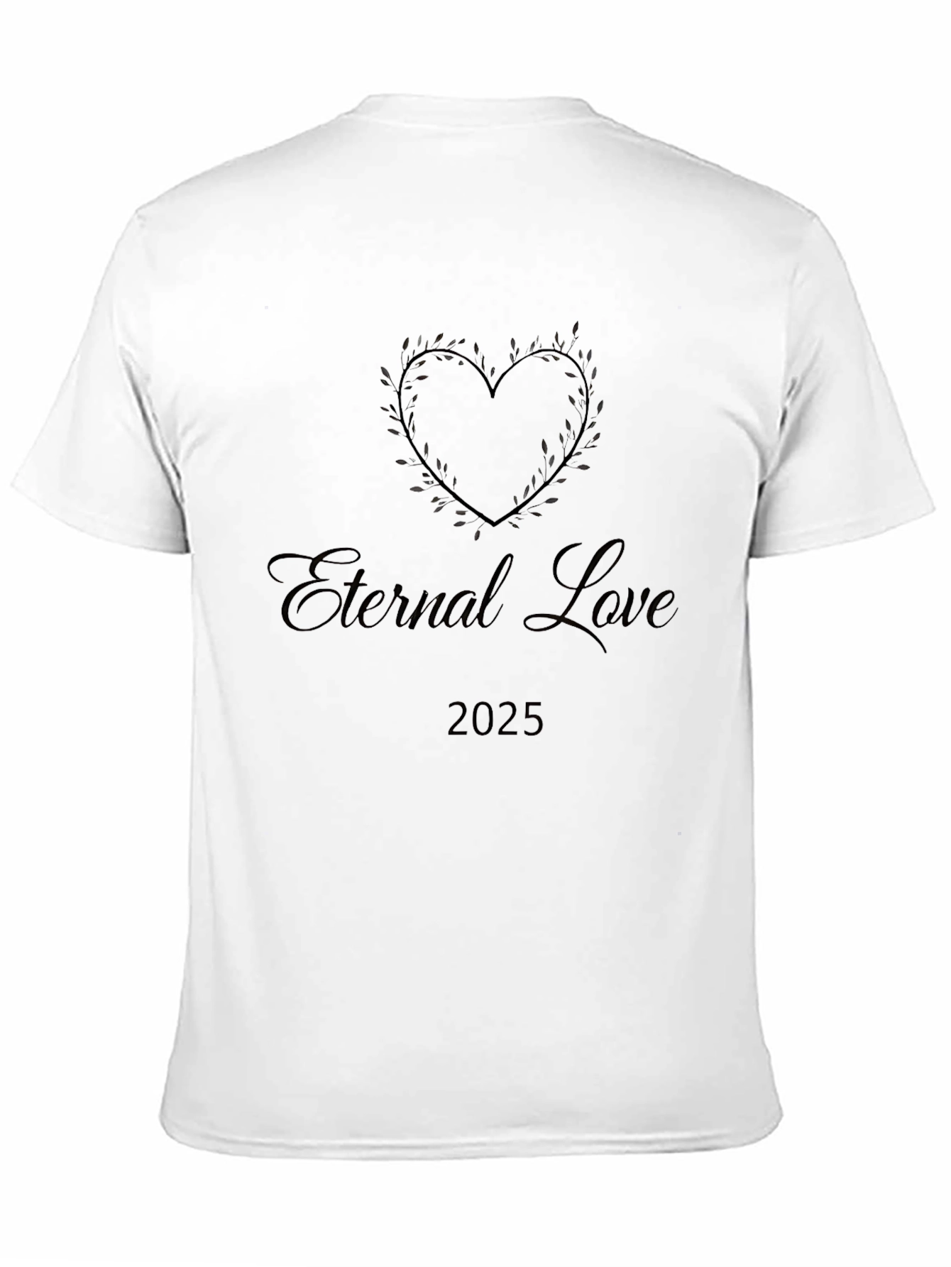 Eternal Love 2025 Black T-Shirt