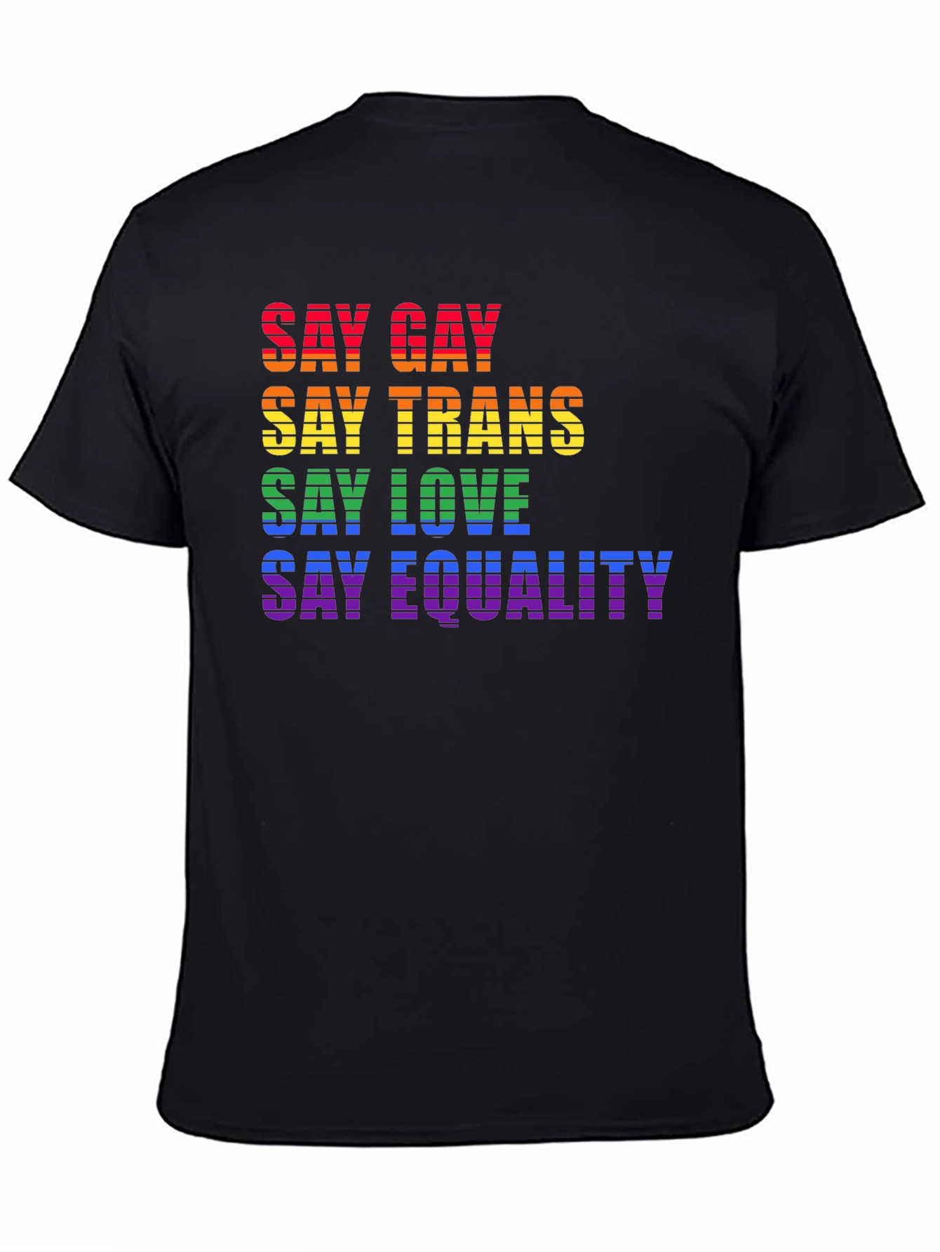 Say Gay Trans Love Equality LGBTQ+ T-Shirt