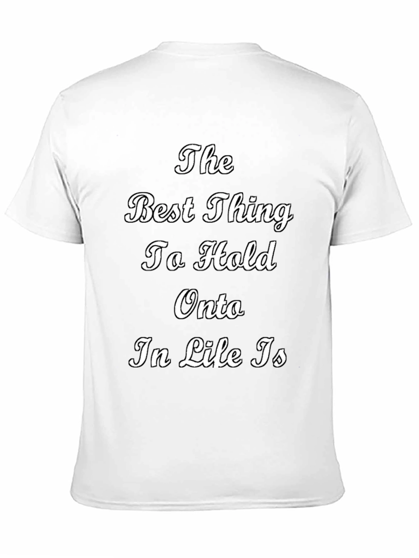 In Life Is T-Shirt