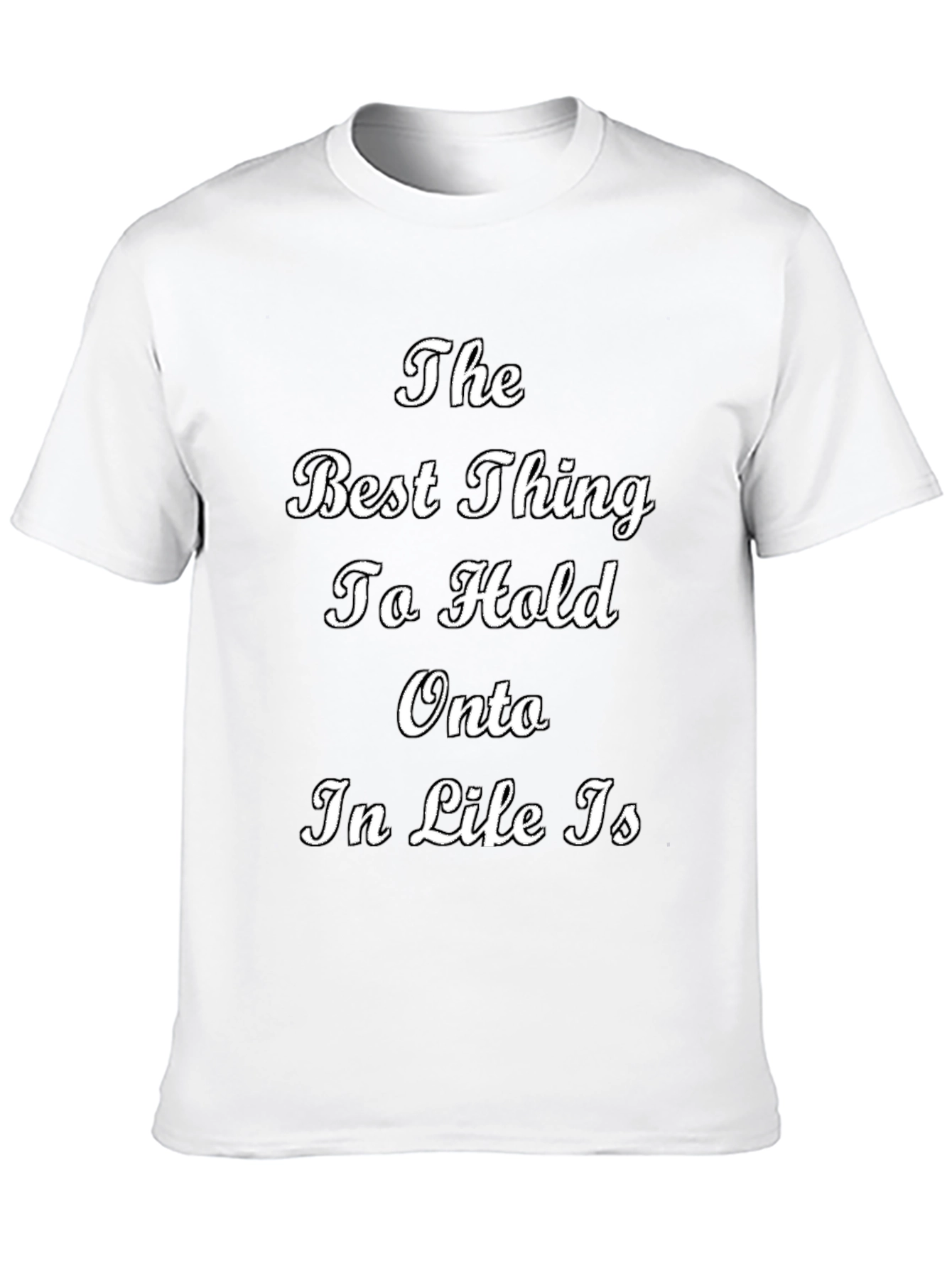 In Life Is T-Shirt