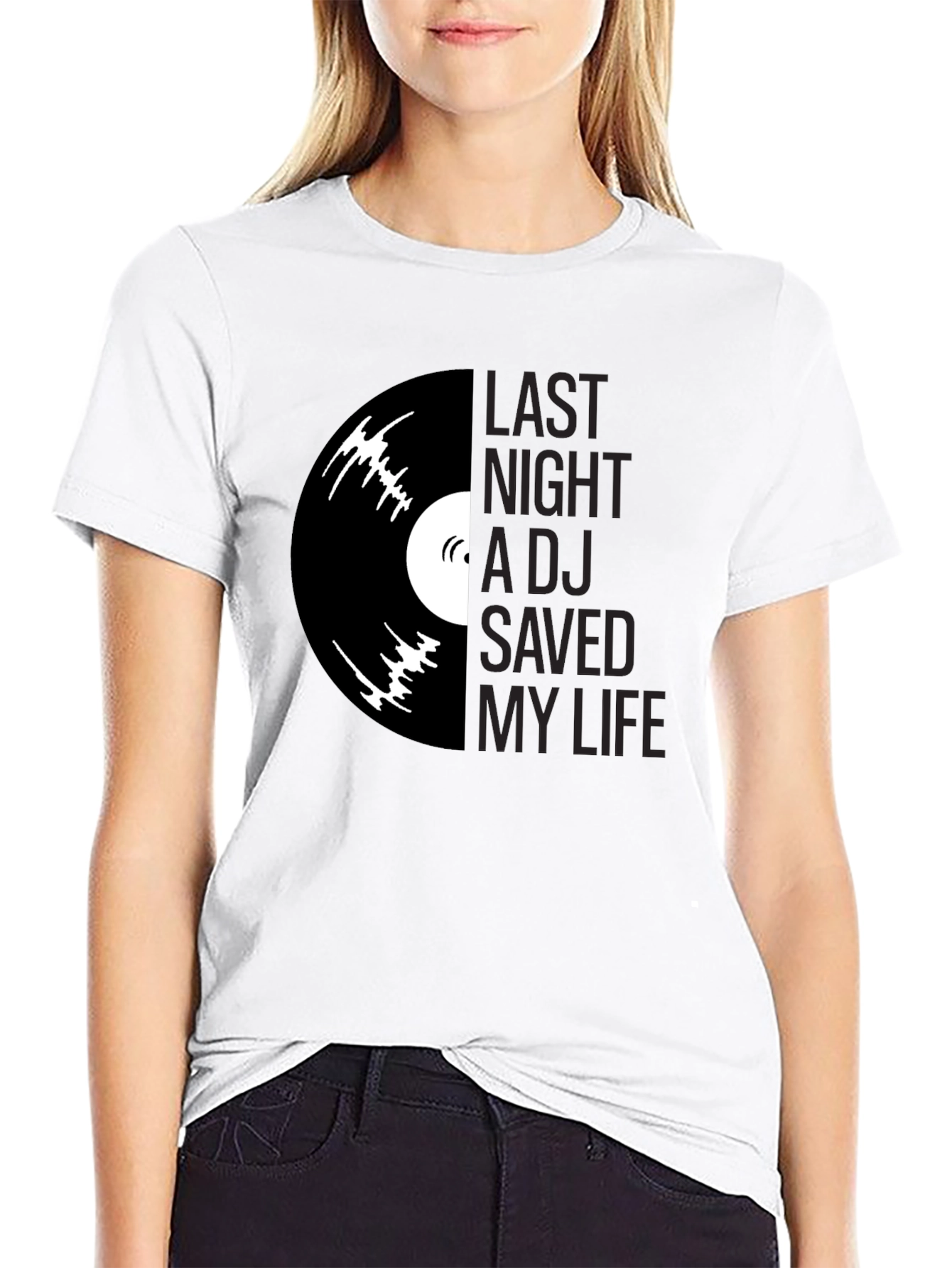 Last Night a DJ Saved My Life Graphic T-Shirt
