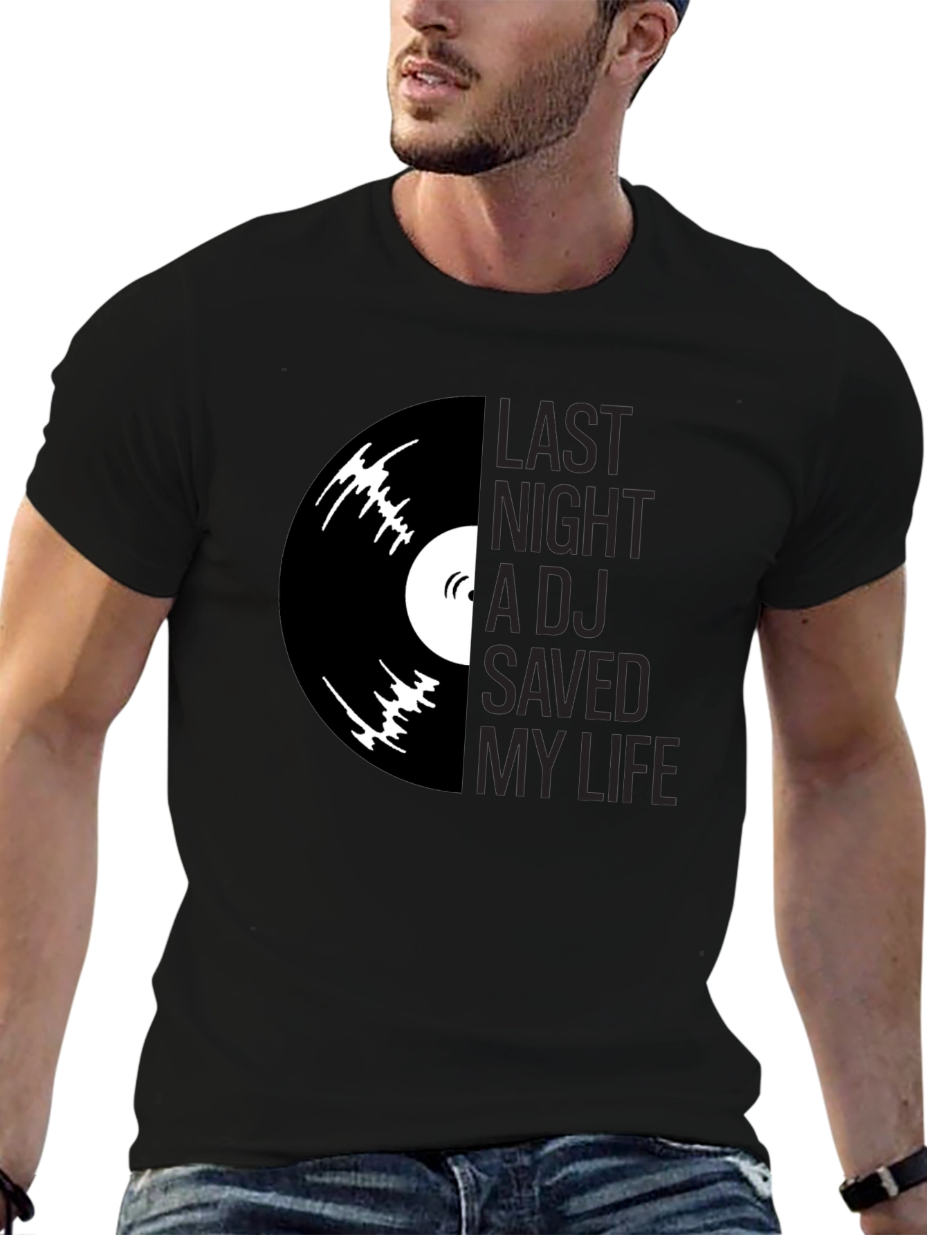 Last Night a DJ Saved My Life Graphic T-Shirt