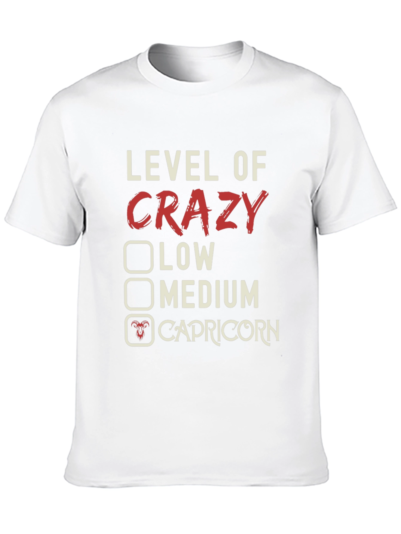 Level of Crazy: Capricorn Zodiac T-Shirt