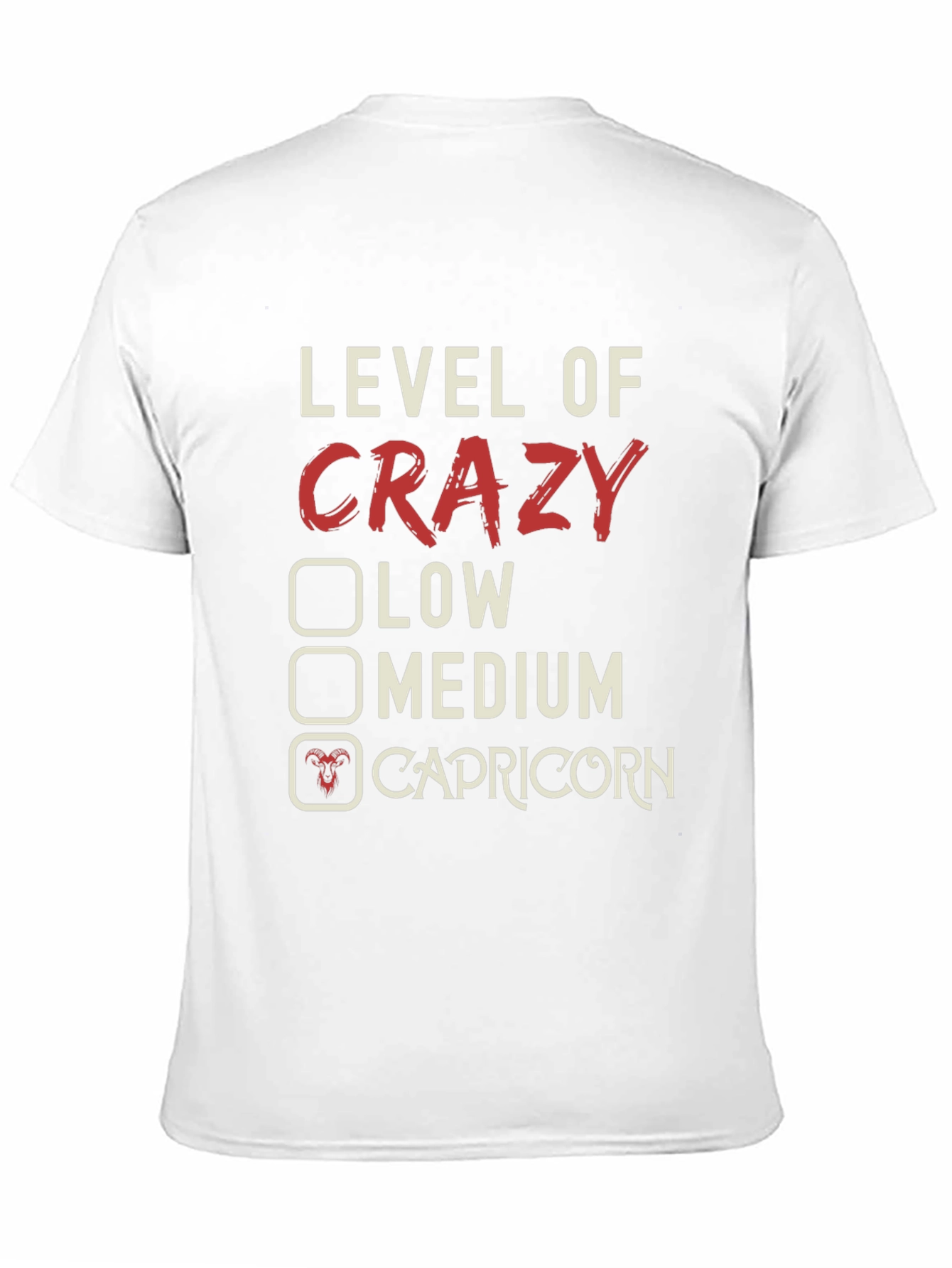 Level of Crazy: Capricorn Zodiac T-Shirt