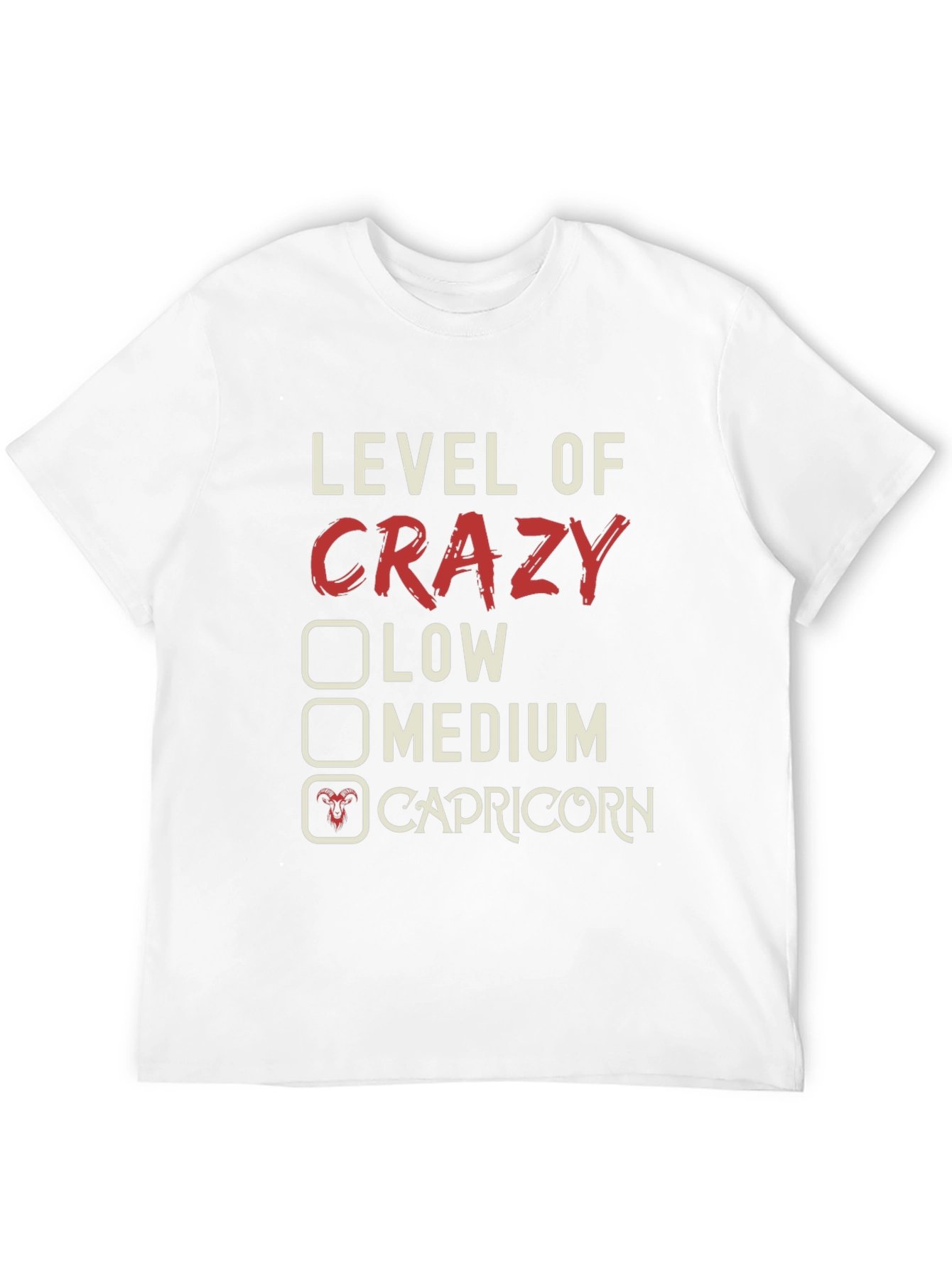 Level of Crazy: Capricorn Zodiac T-Shirt