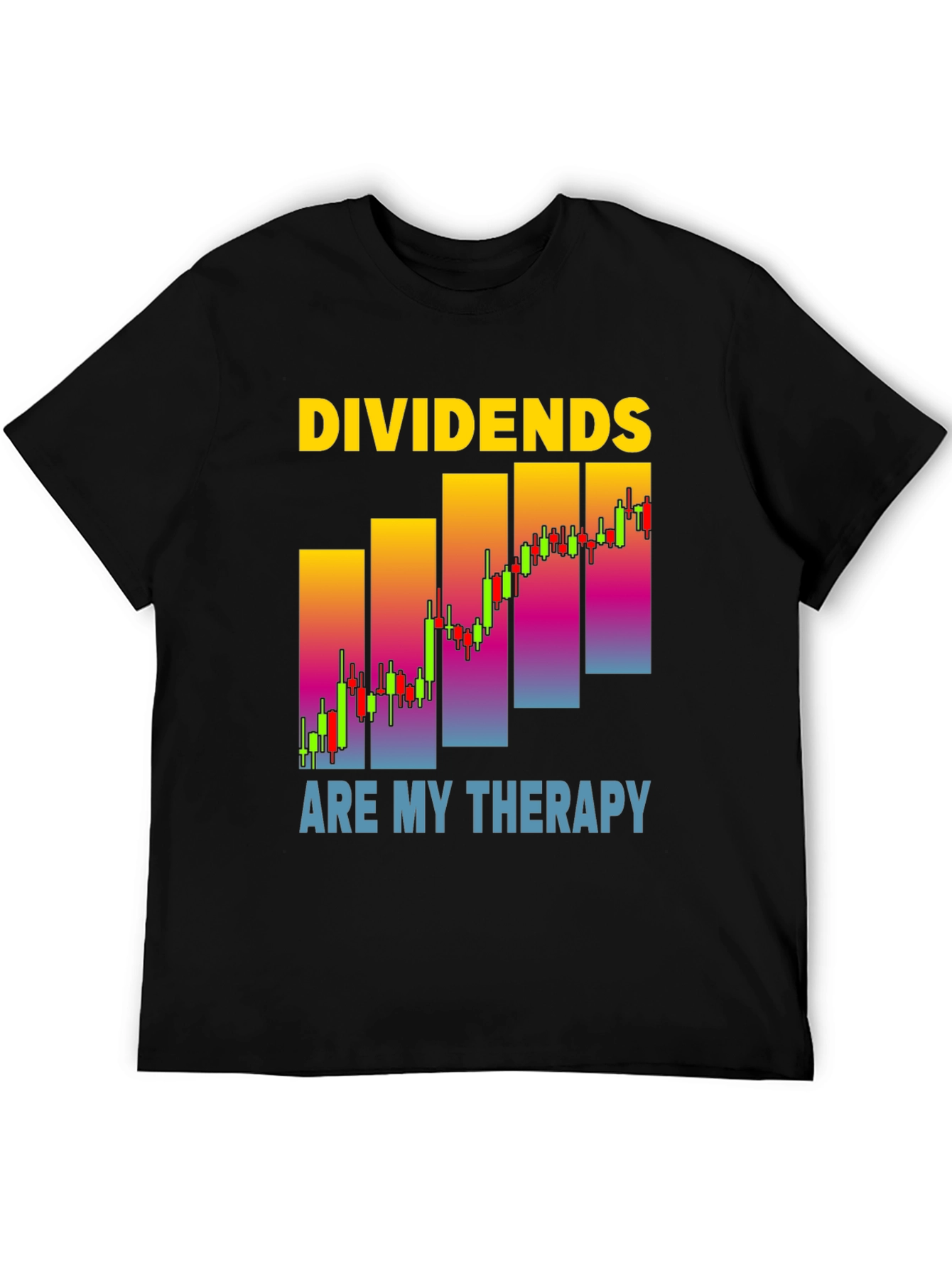 Dividends Are My Therapy Stock Market T-Shirt