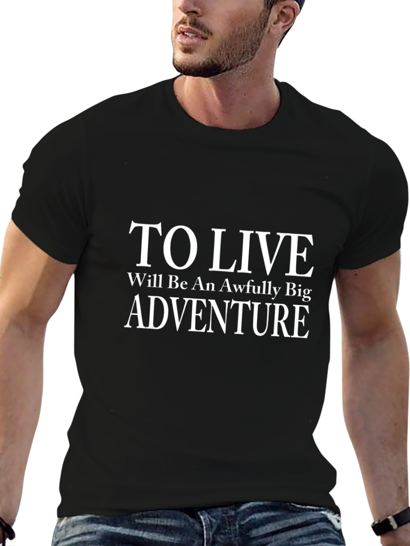 To Live Is An Awfully Big Adventure Graphic Tee