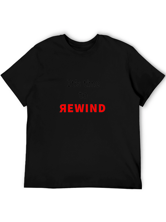 Its Time to Rewind Black T-Shirt