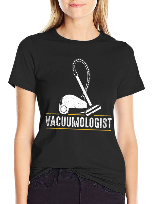 Vacuumologist T-Shirt - Funny Cleaning Pro Tee