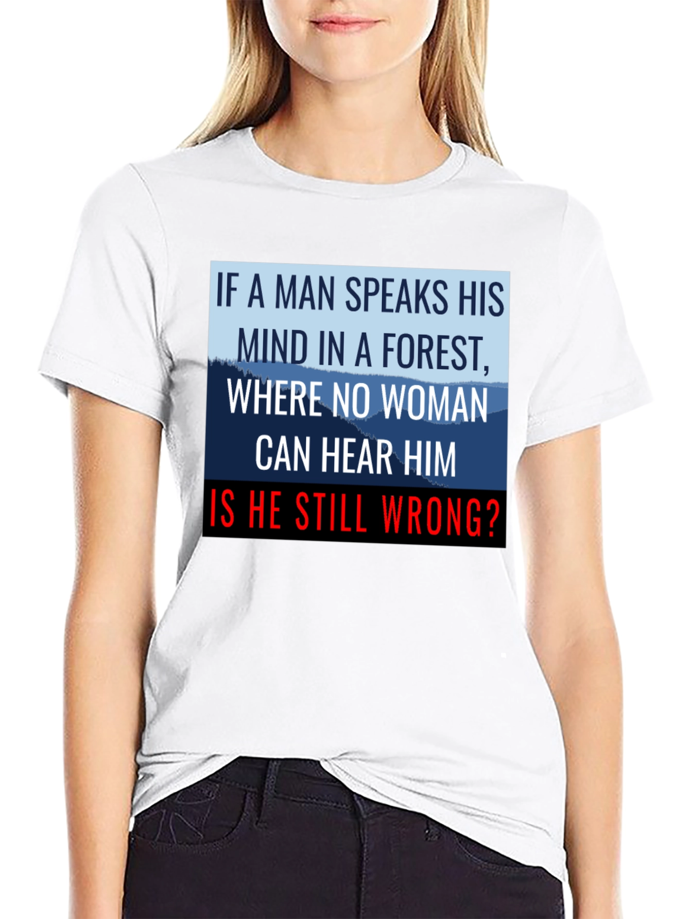 If a Man Speaks Graphic Tee