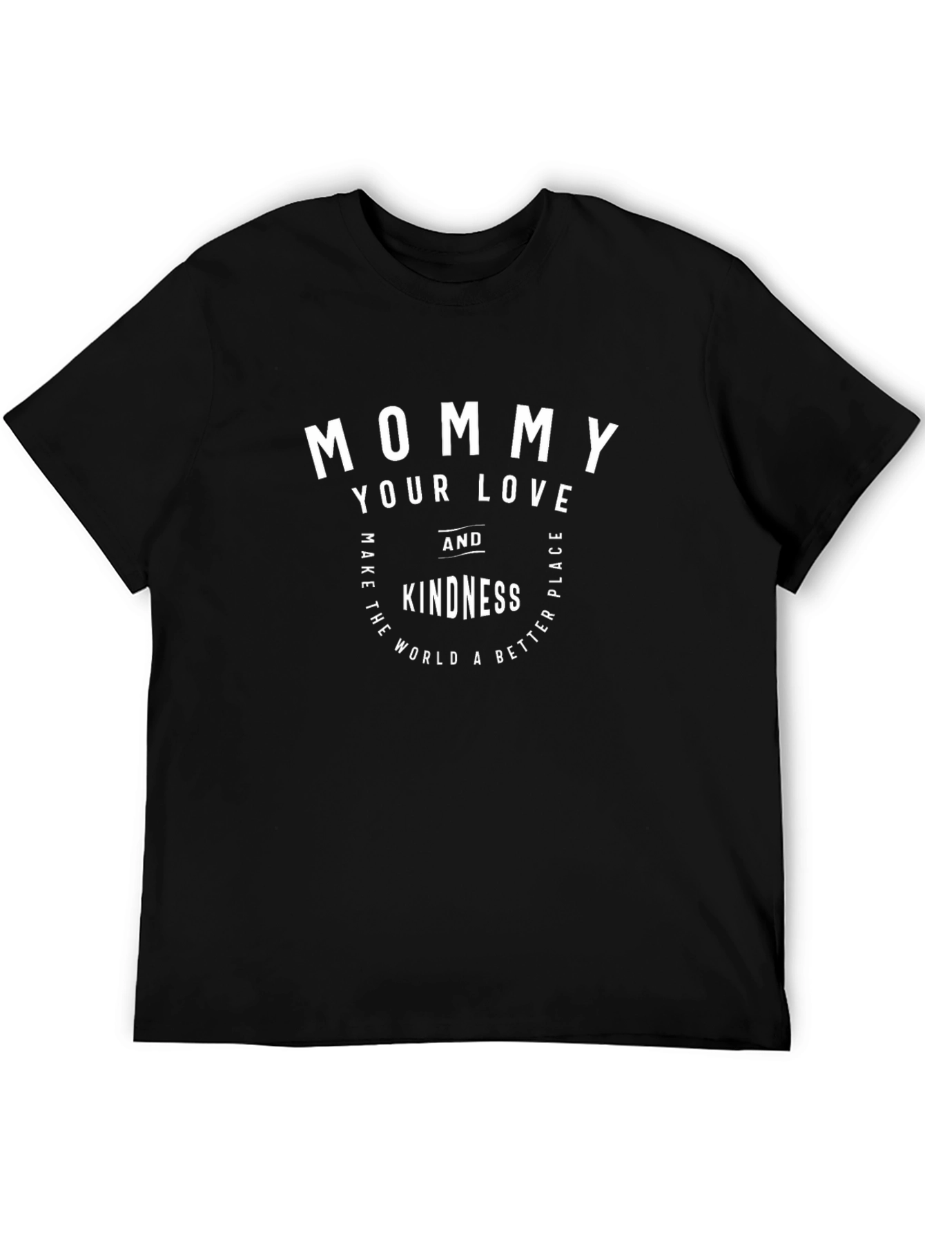Mommy Love & Kindness Graphic Tee - Black