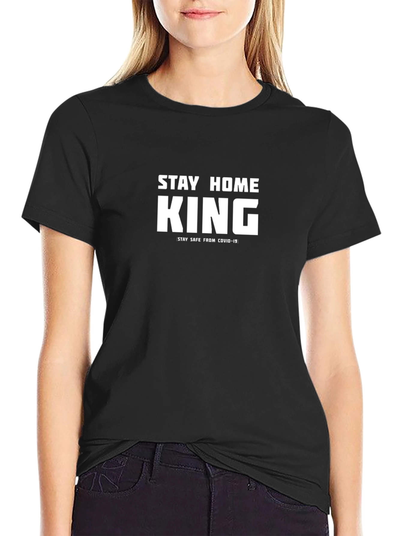 Stay Home King Black T-Shirt