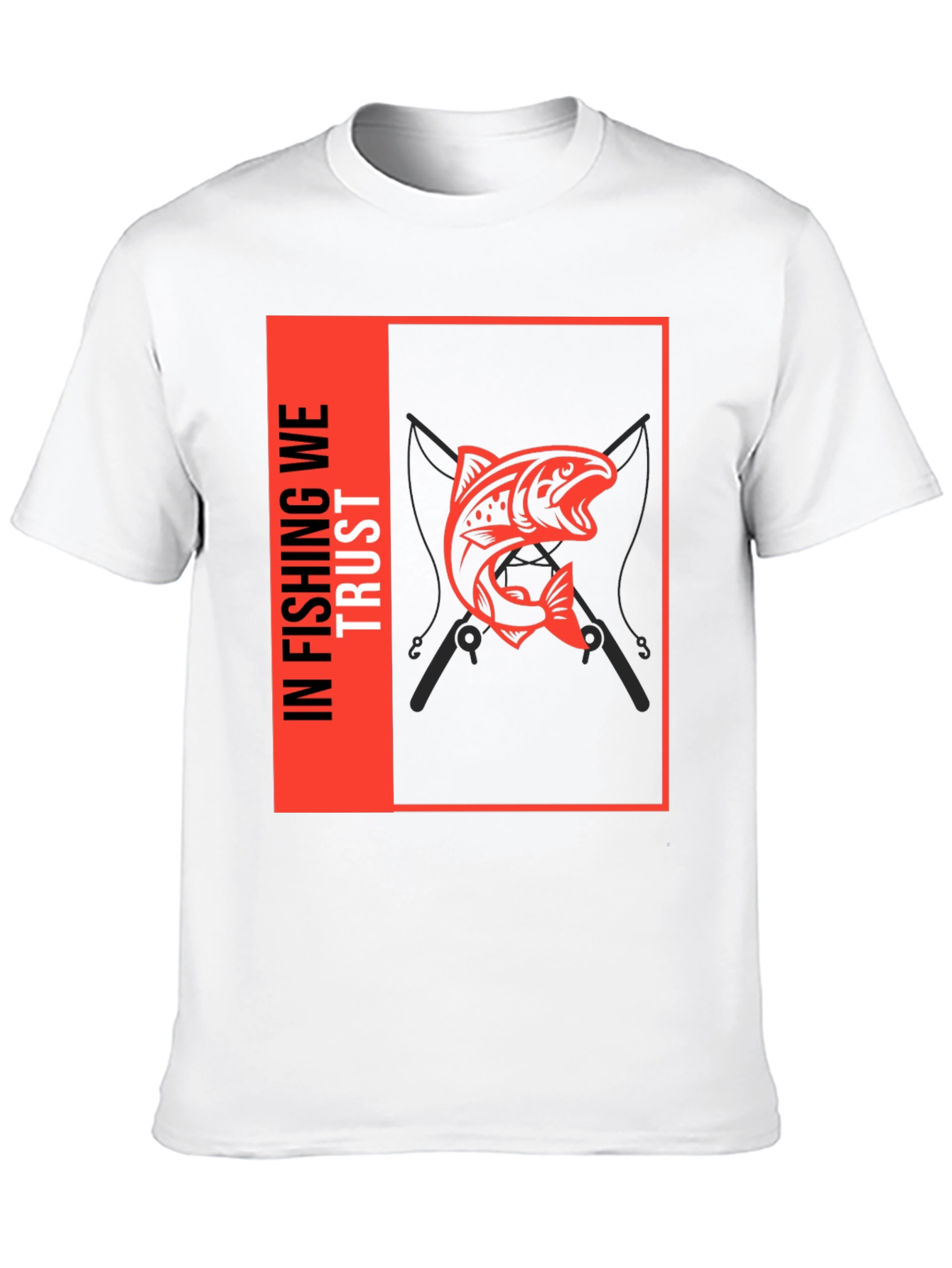 In Fishing We Trust T-Shirt