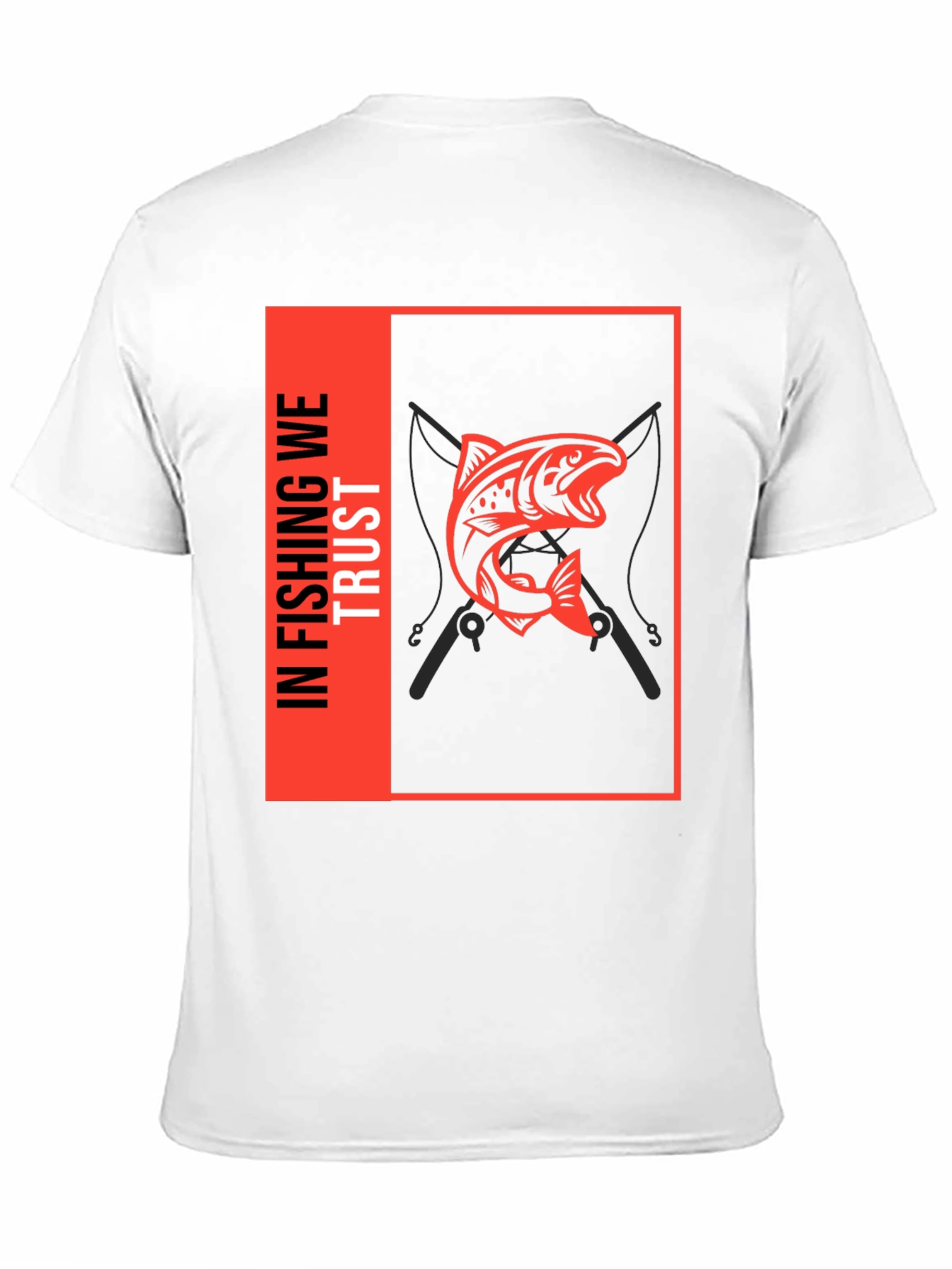 In Fishing We Trust T-Shirt