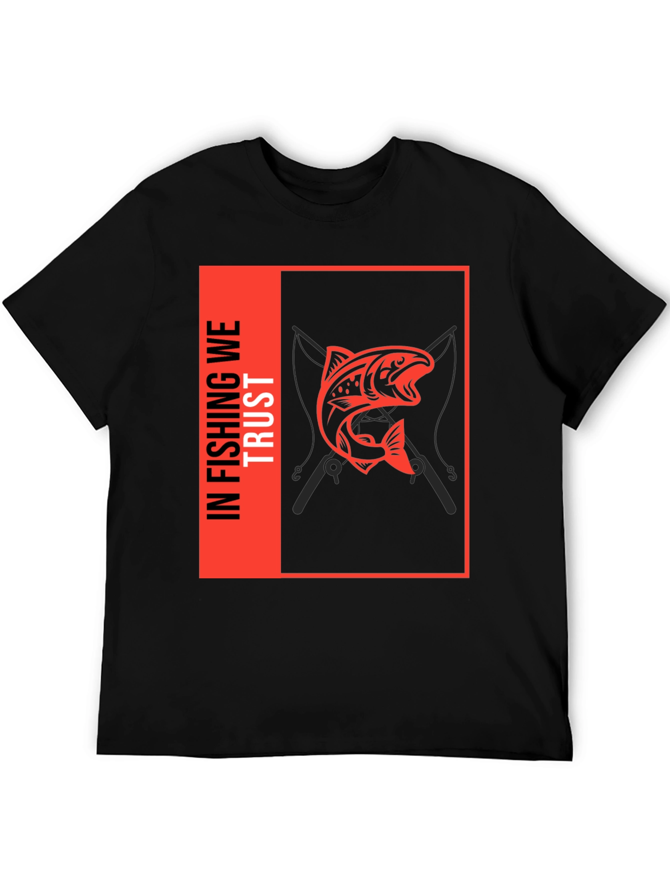 In Fishing We Trust T-Shirt