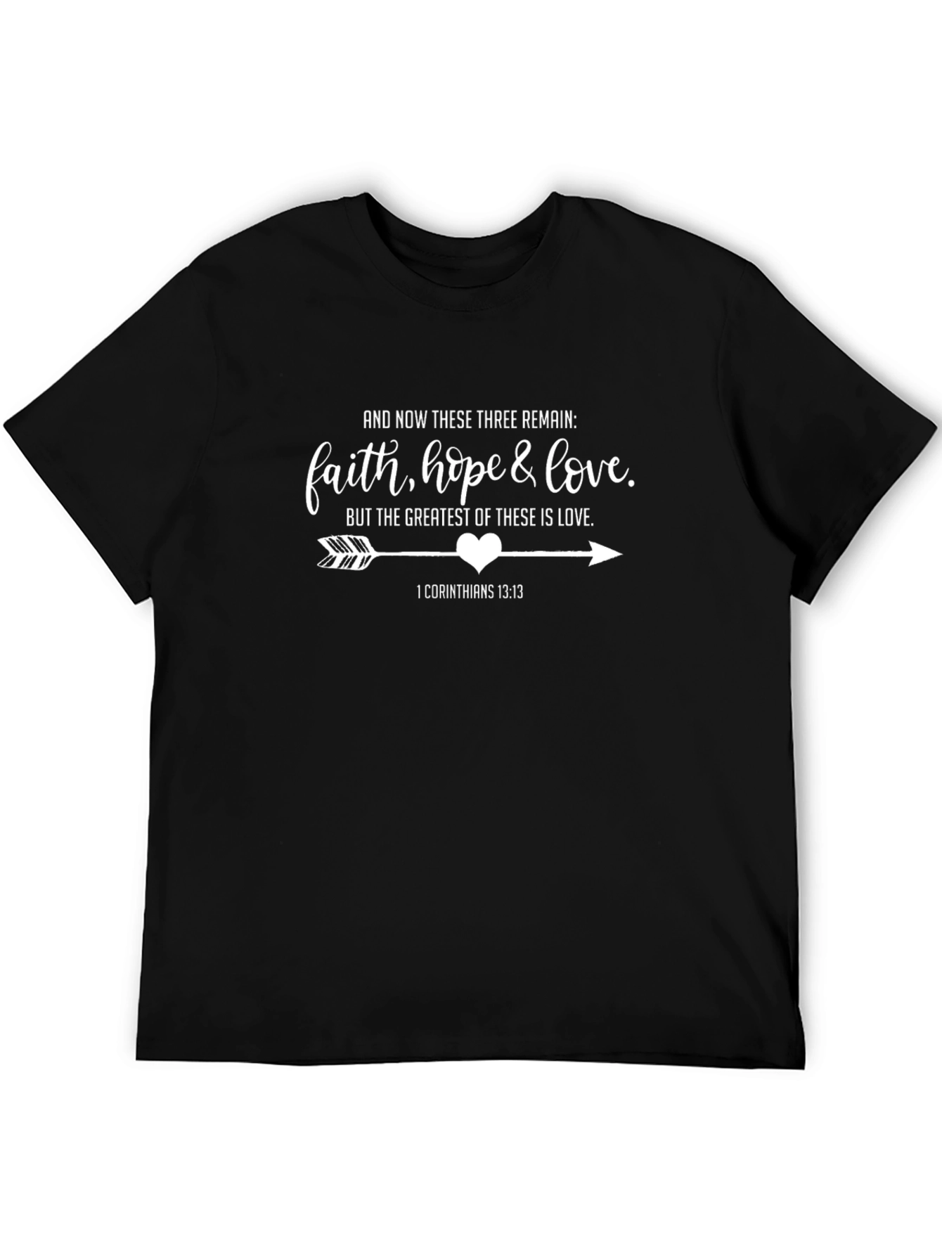 Faith Hope & Love T-Shirt: Christian Inspirational Tee