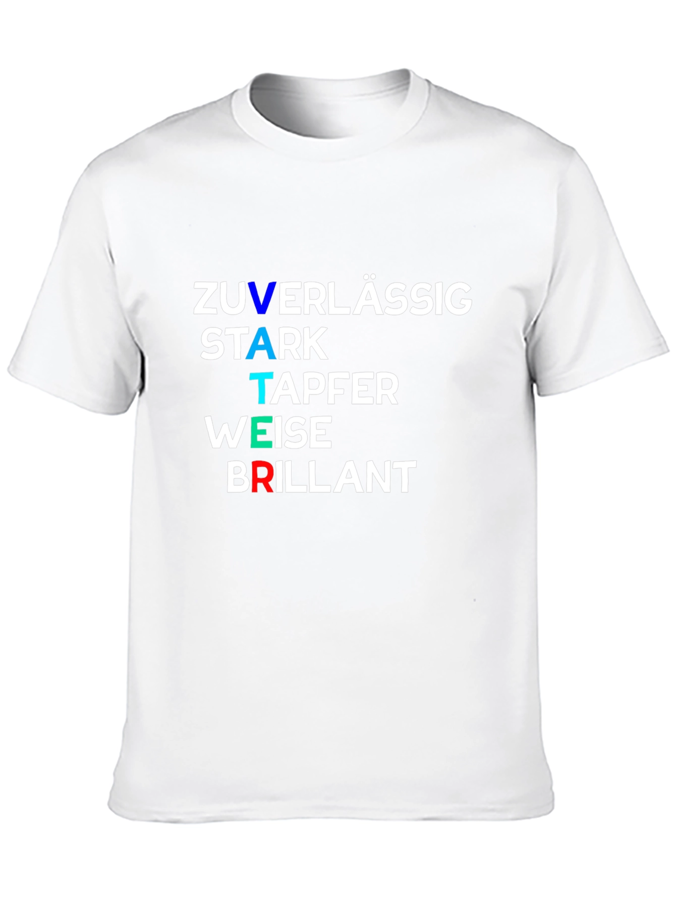 German Fathers Day T-Shirt - Zuverlässig Stark