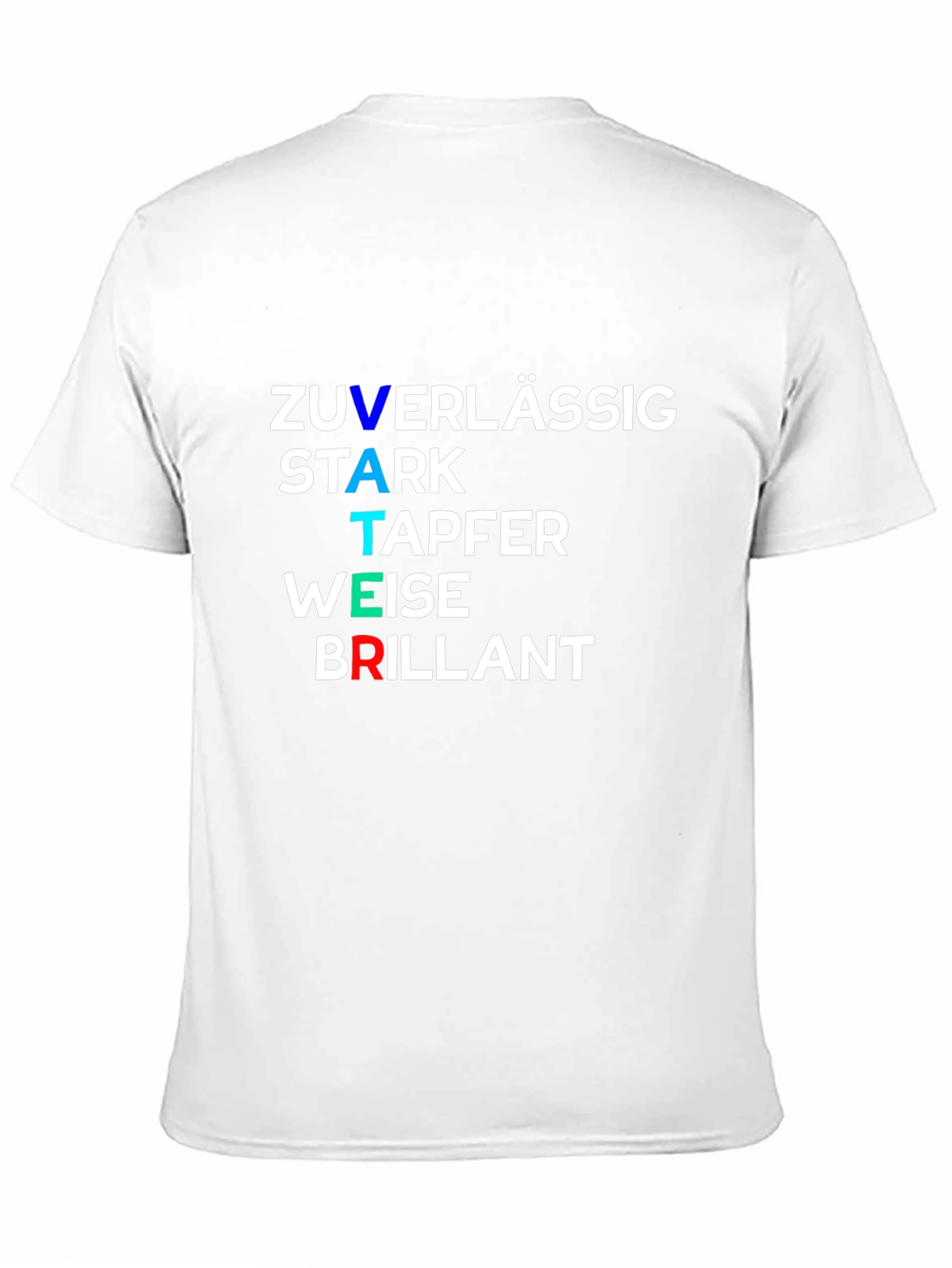 German Fathers Day T-Shirt - Zuverlässig Stark