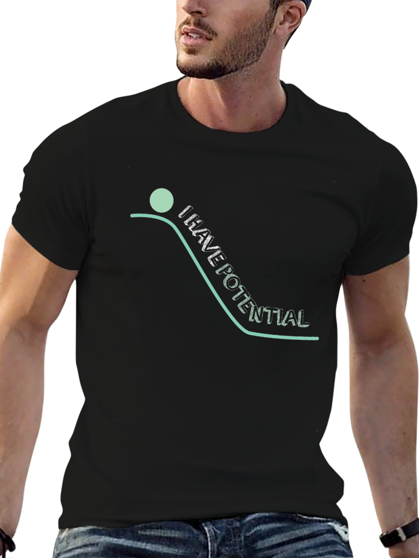 I Have Potential T-Shirt - Graphic Tee
