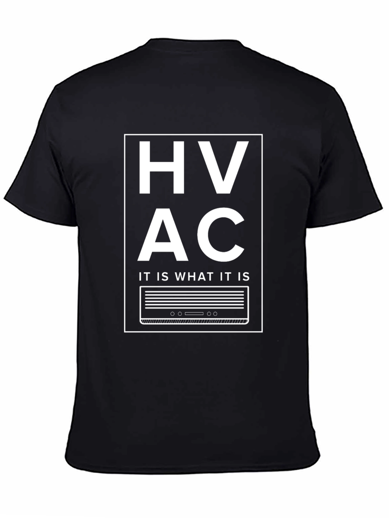 HVAC It Is What It Is Black T-Shirt