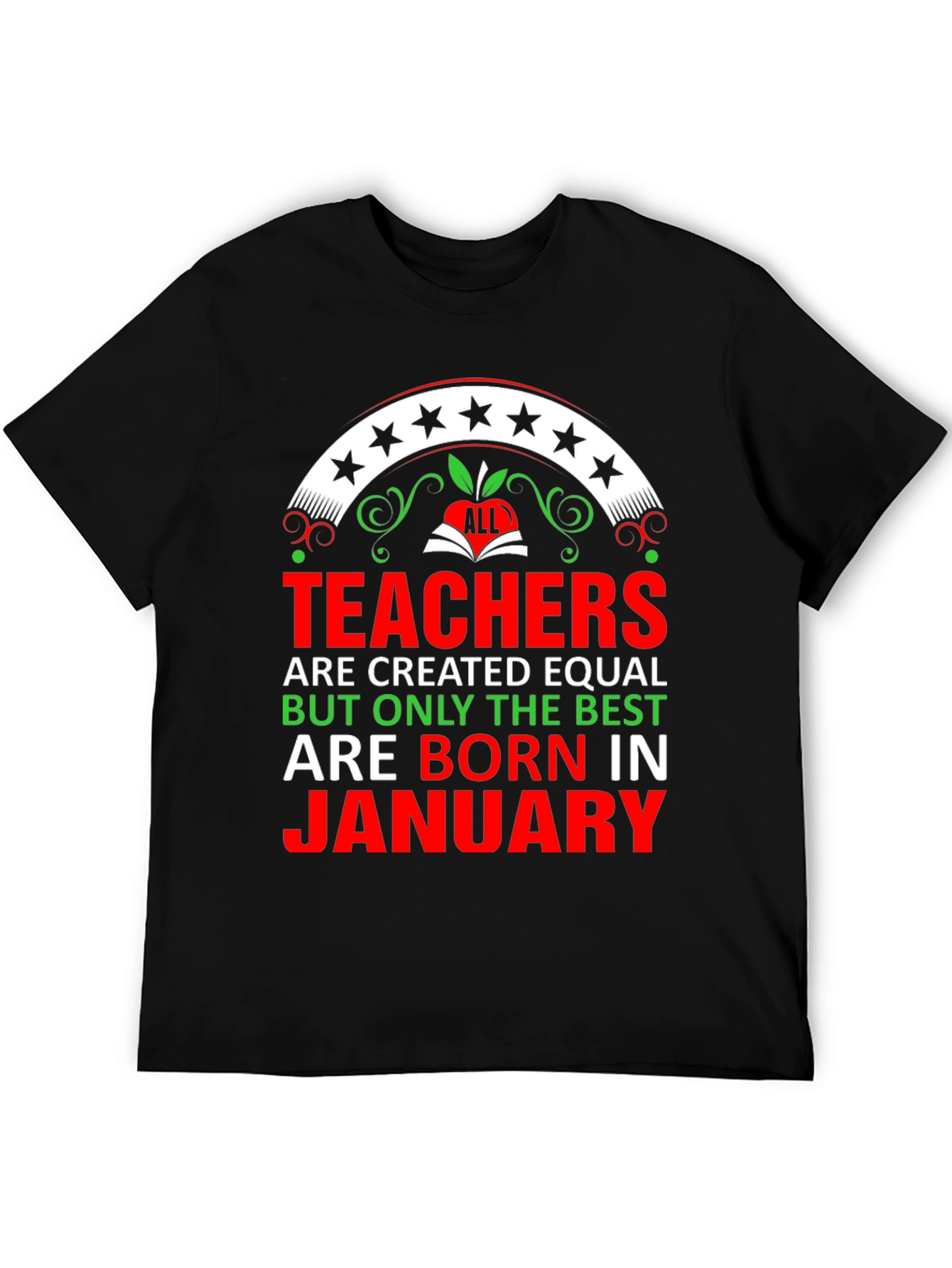 Teachers Born in January T-Shirt