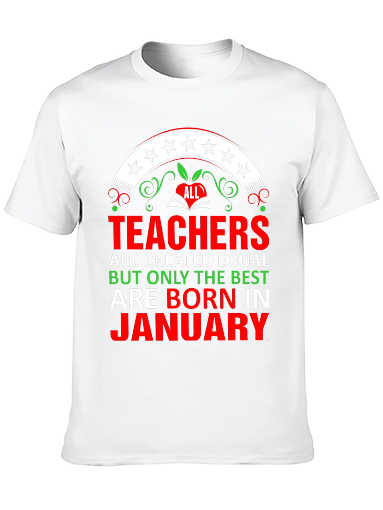 Teachers Born in January T-Shirt