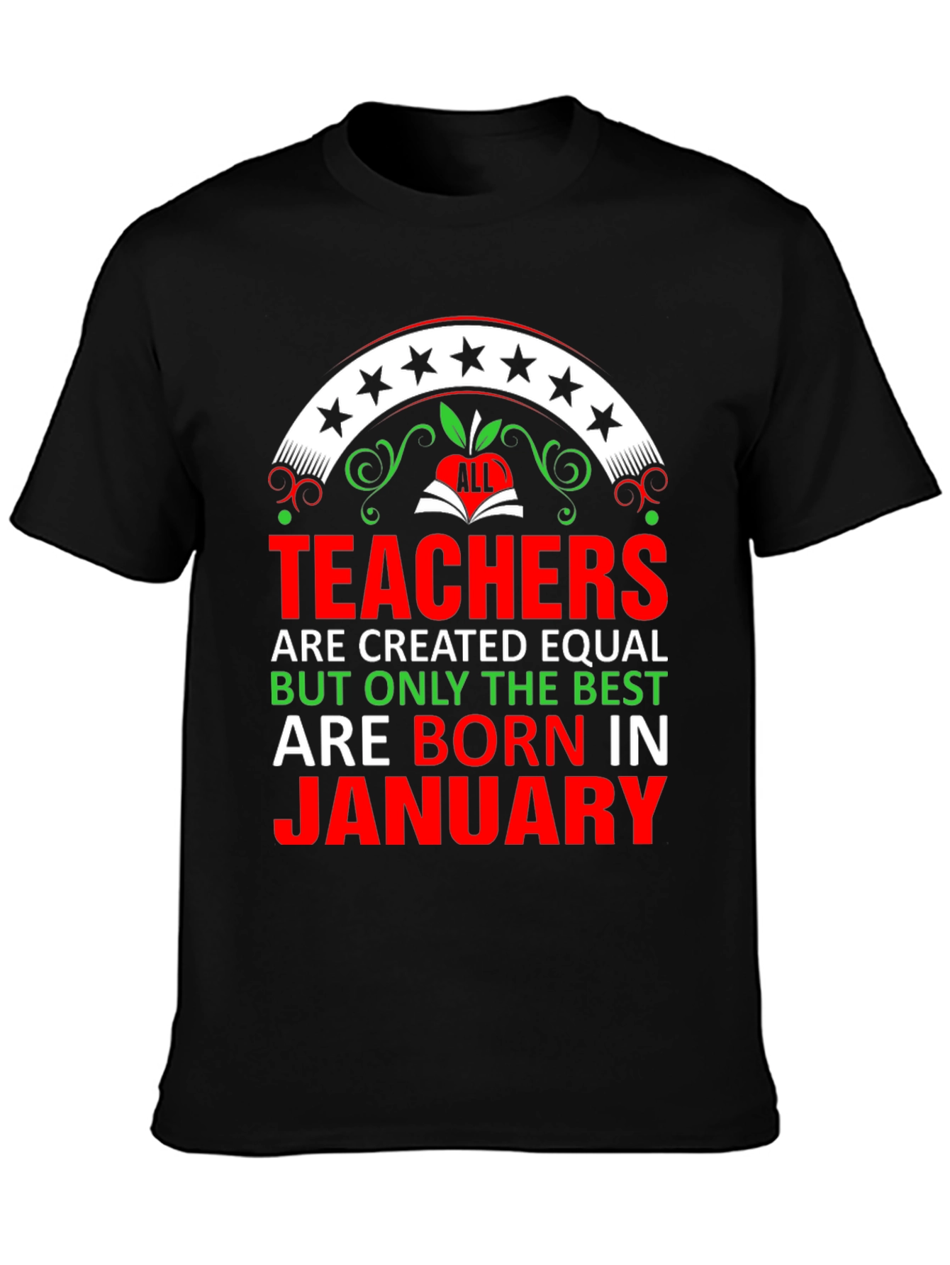 Teachers Born in January T-Shirt