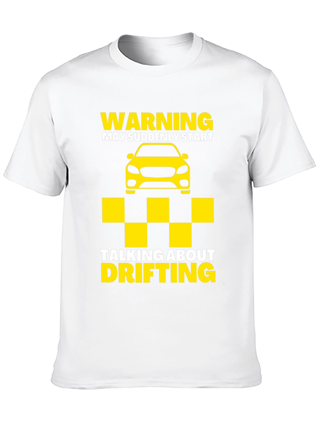 Warning May Talk About Drifting T-Shirt
