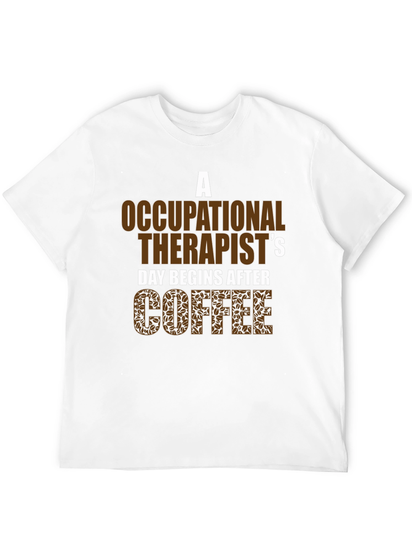 Occupational Therapist Coffee T-Shirt