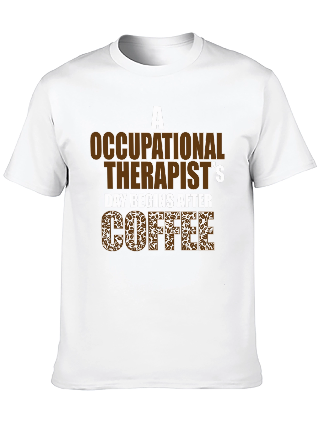 Occupational Therapist Coffee T-Shirt