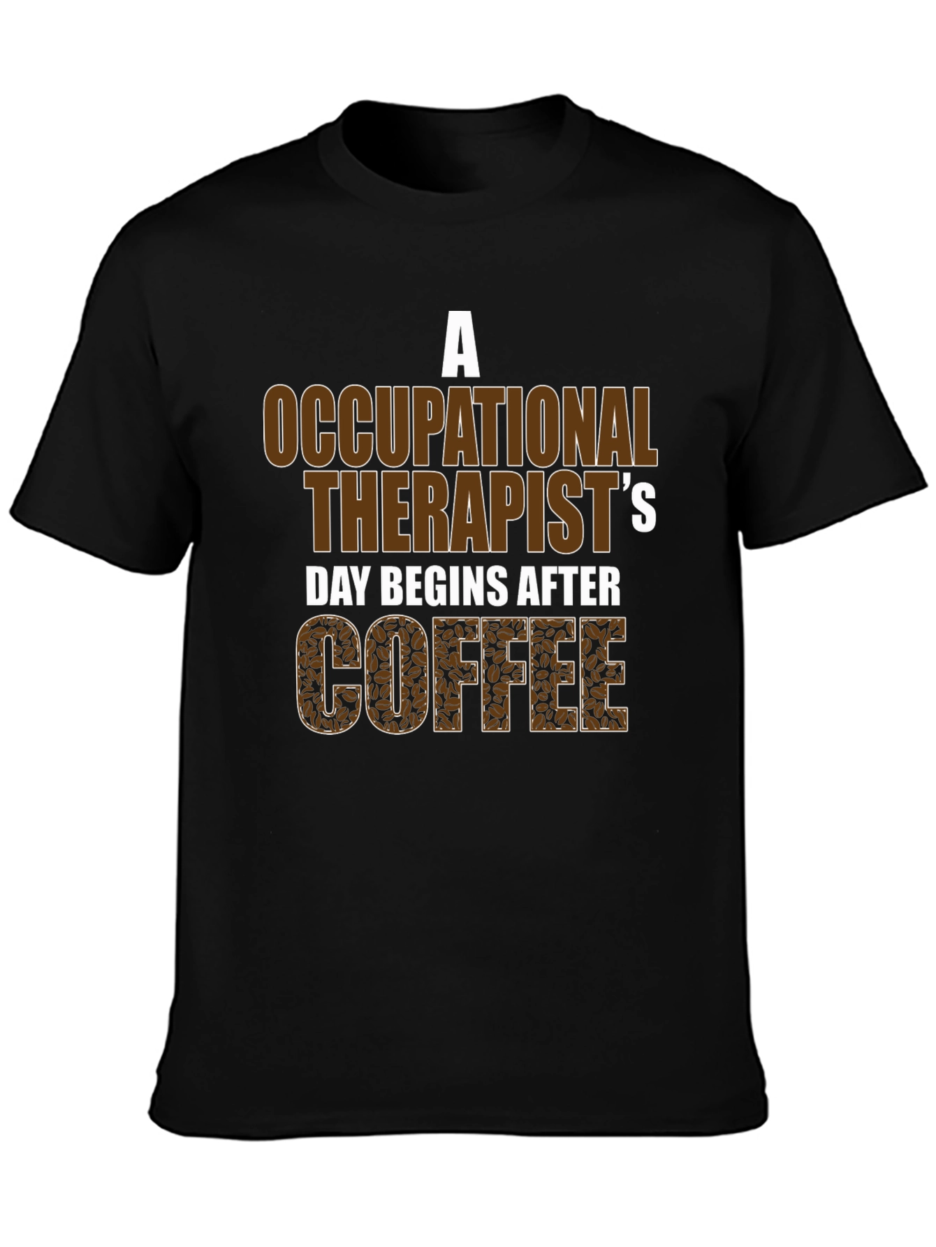 Occupational Therapist Coffee T-Shirt