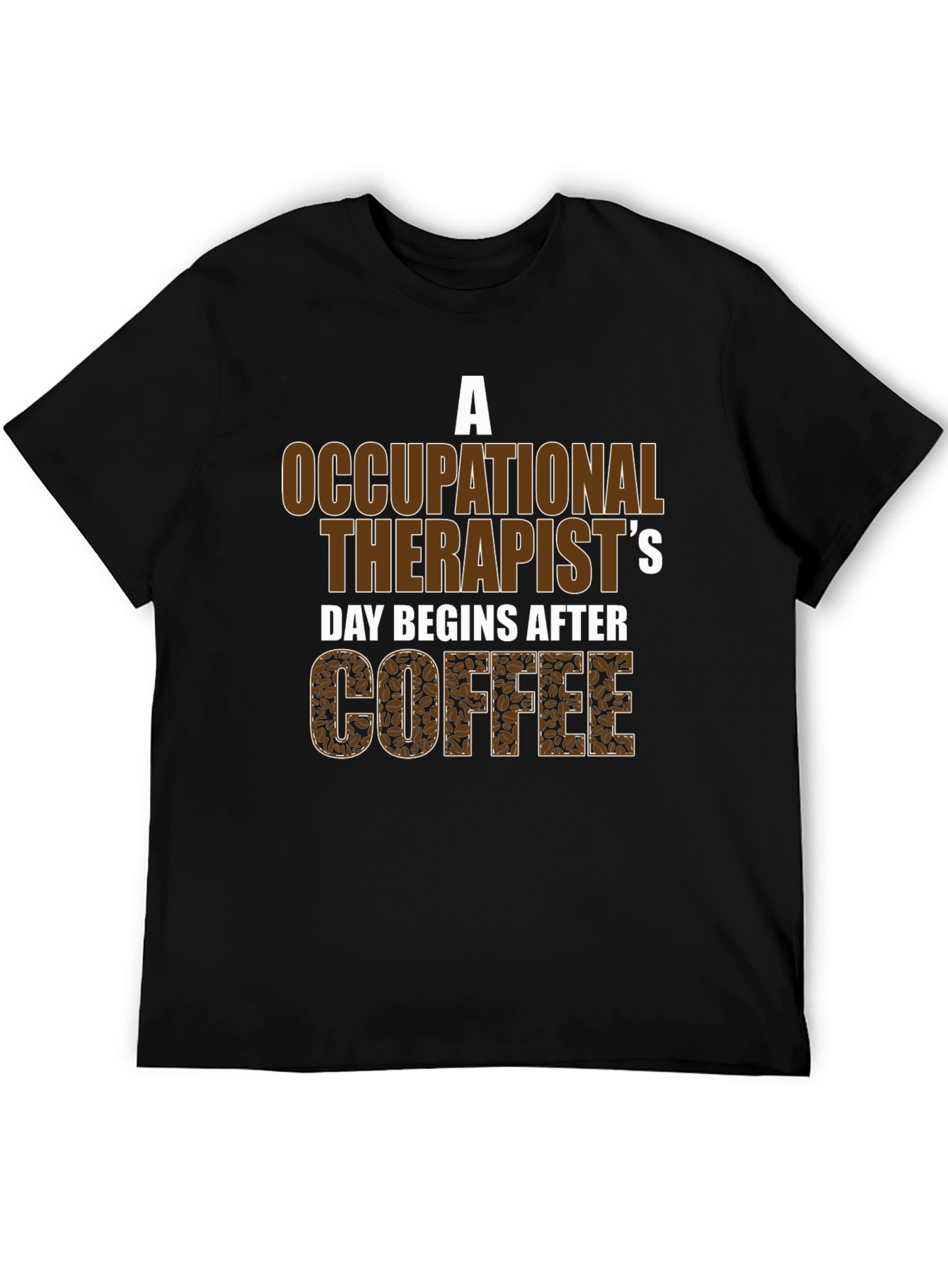 Occupational Therapist Coffee T-Shirt