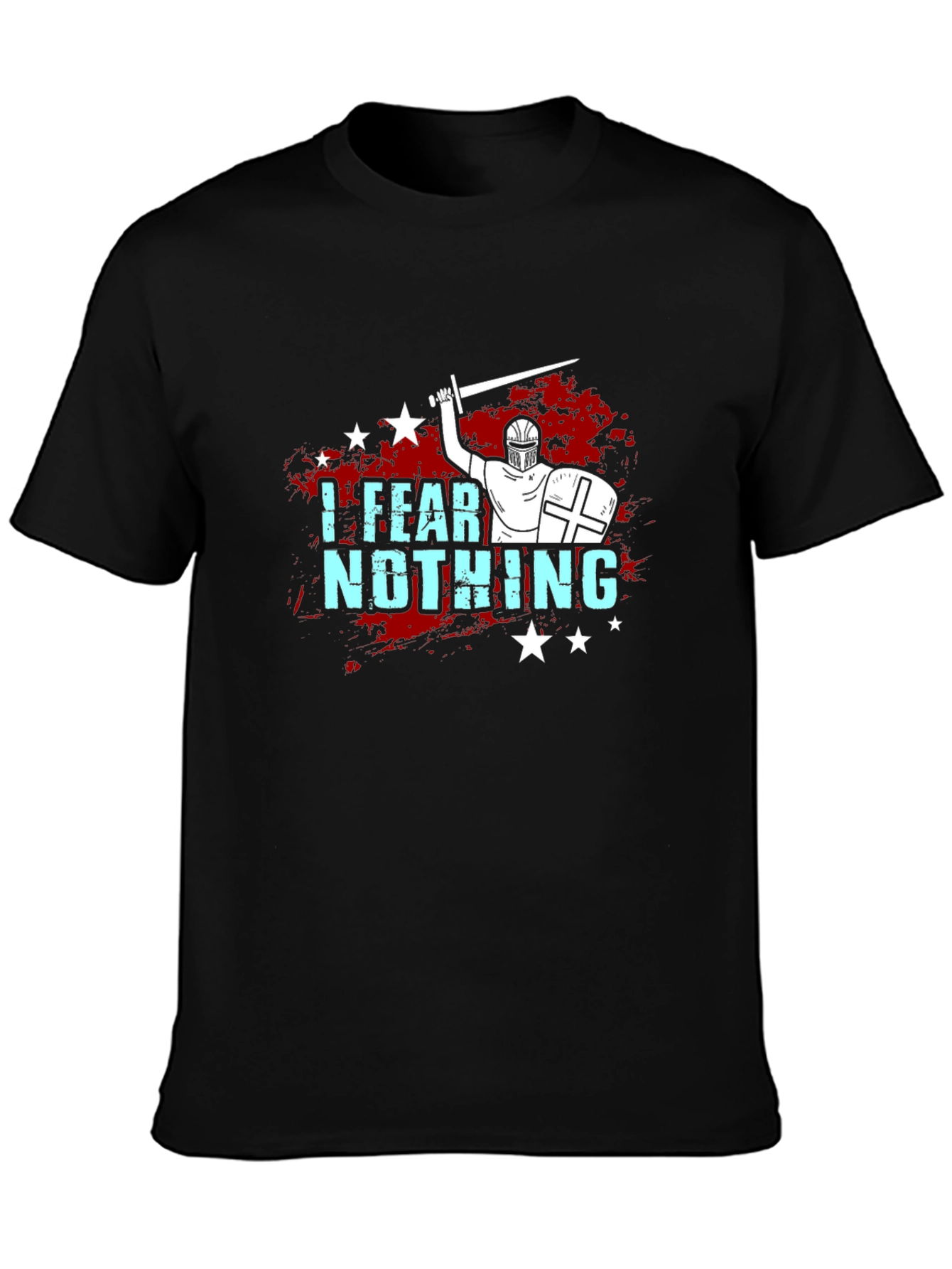 I Fear Nothing T-Shirt Knight Crusader